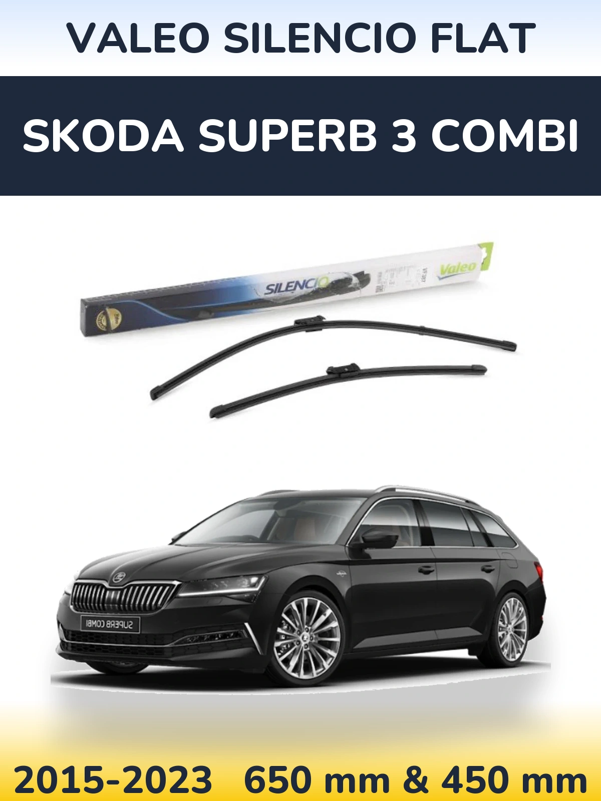 Komplet przednich wycieraczek Valeo Silencio Flat 650 & 450 mm do Skoda Superb 3 Combi 2015-2023