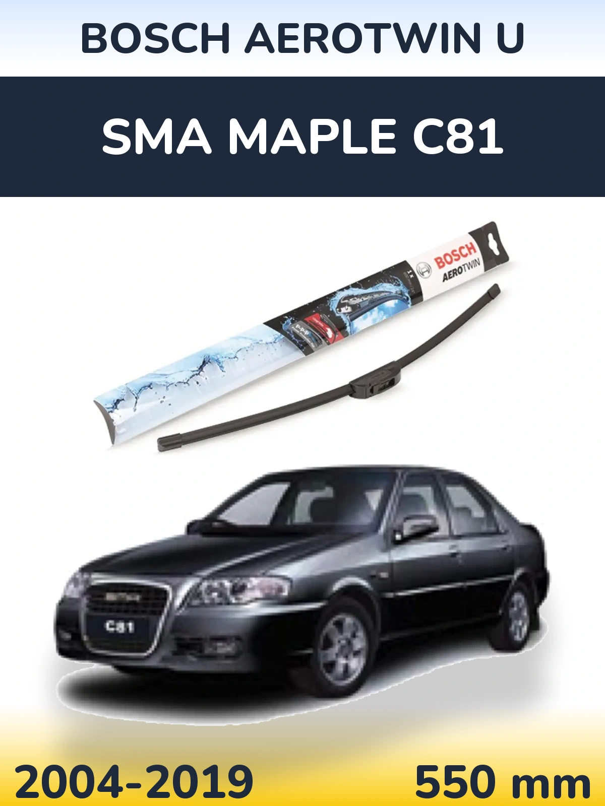 Przednia wycieraczka BOSCH AeroTwin U 550 mm do SMA Maple C81 2004-2019