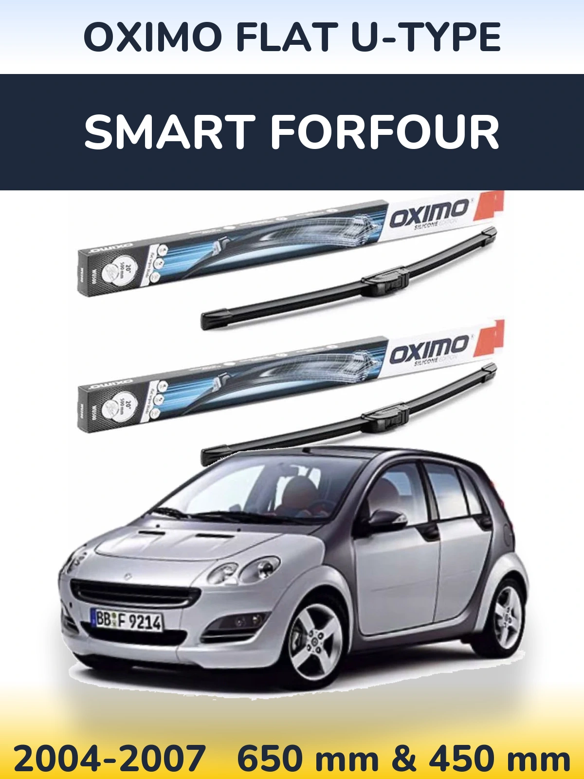 Комплект передних дворников Oximo Flat U-type 650 & 450 мм для Smart Forfour 2004-2007