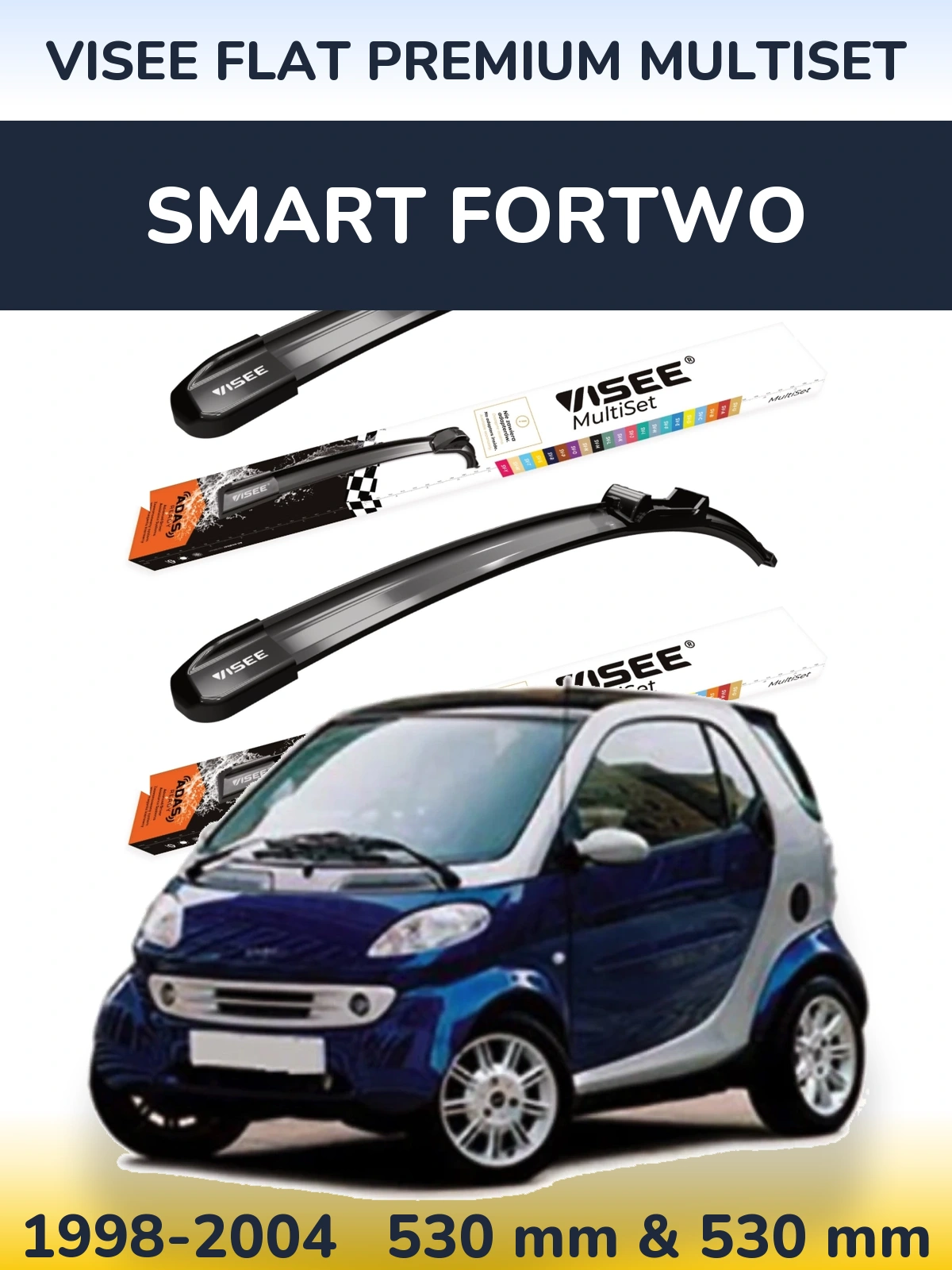 Komplet przednich wycieraczek VISEE FLAT PREMIUM MultiSet 530 & 530 mm do Smart Fortwo 1998-2004