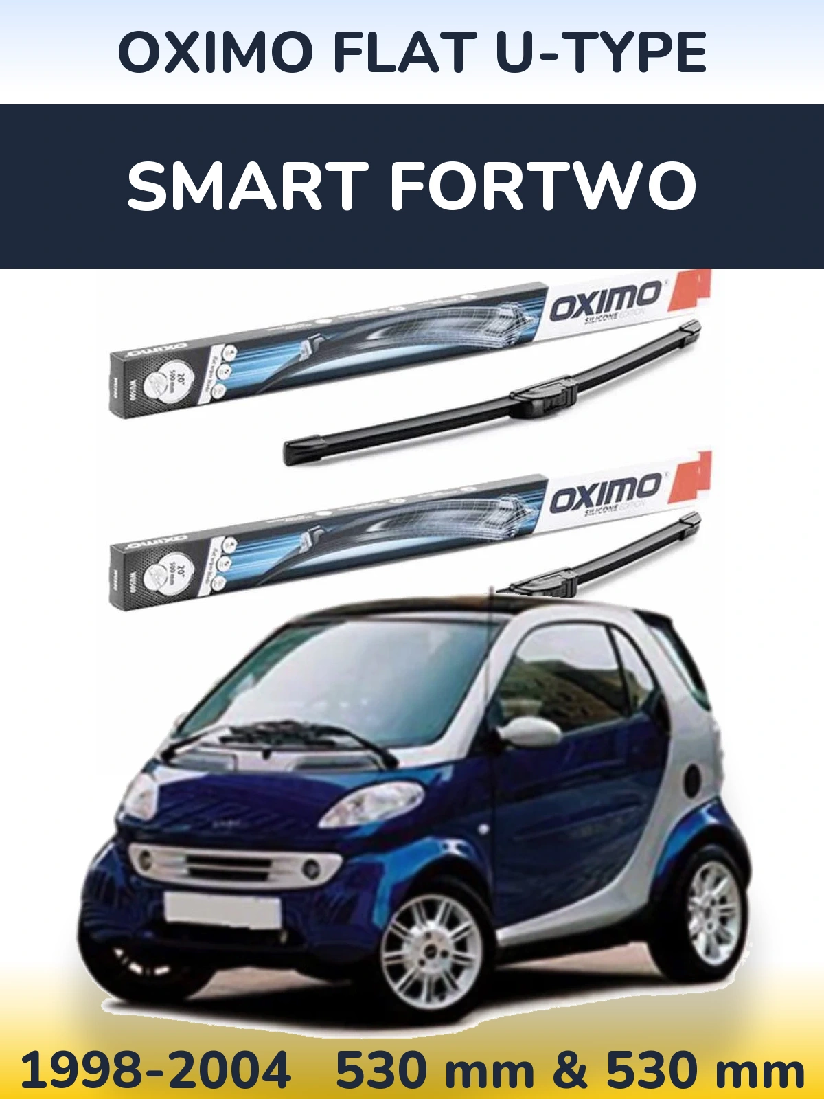Комплект передних дворников Oximo Flat U-type 530 & 530 мм для Smart Fortwo 1998-2004