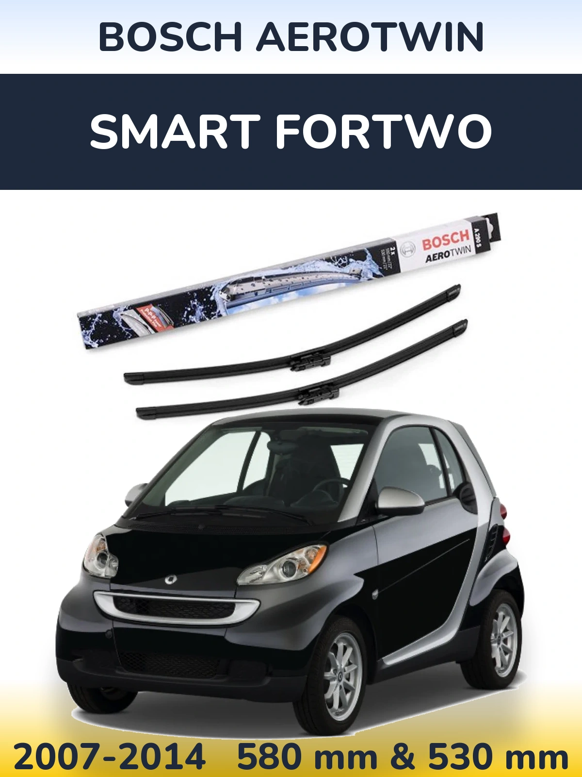 Front wiper blade set BOSCH AeroTwin 550 & 530 mm for Smart Fortwo 2007-2014