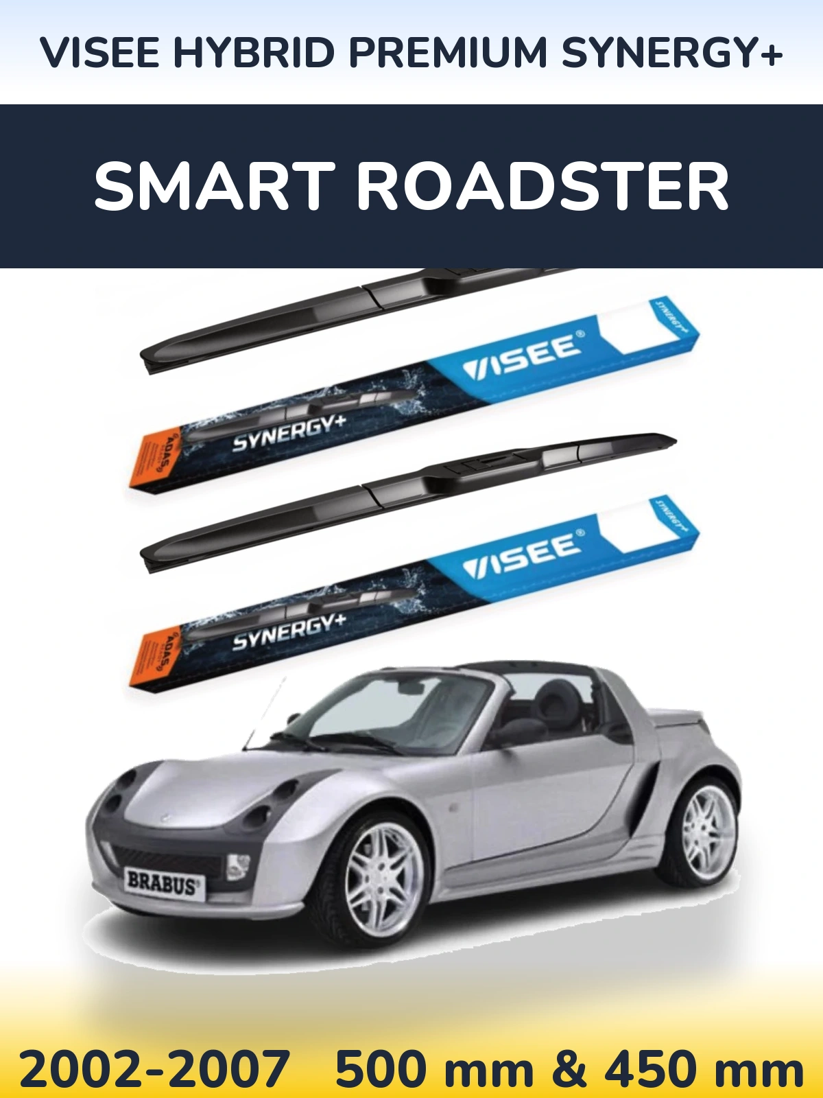 Komplet przednich wycieraczek VISEE HYBRID PREMIUM SYNERGY+ 500 & 450 mm do Smart Roadster 2002-2007