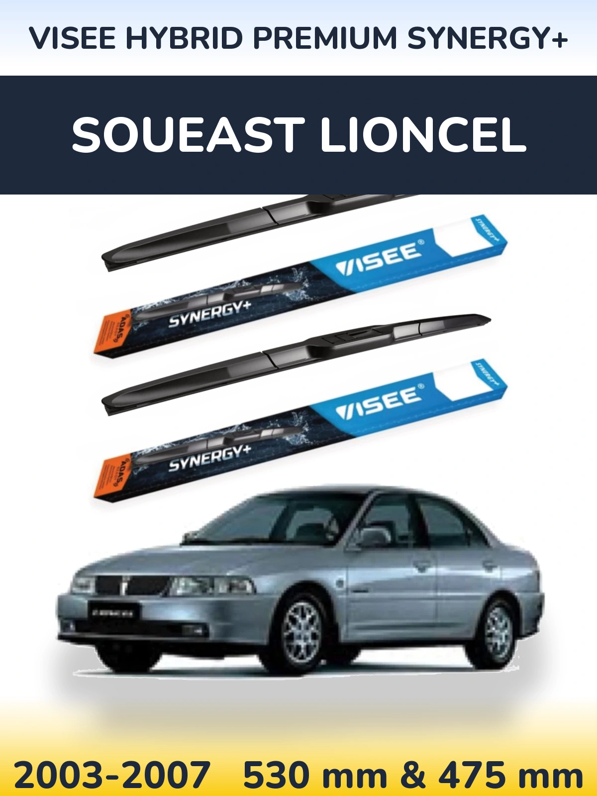 Komplet przednich wycieraczek VISEE HYBRID PREMIUM SYNERGY+ 530 & 475 mm do Soueast Lioncel 2003-2007