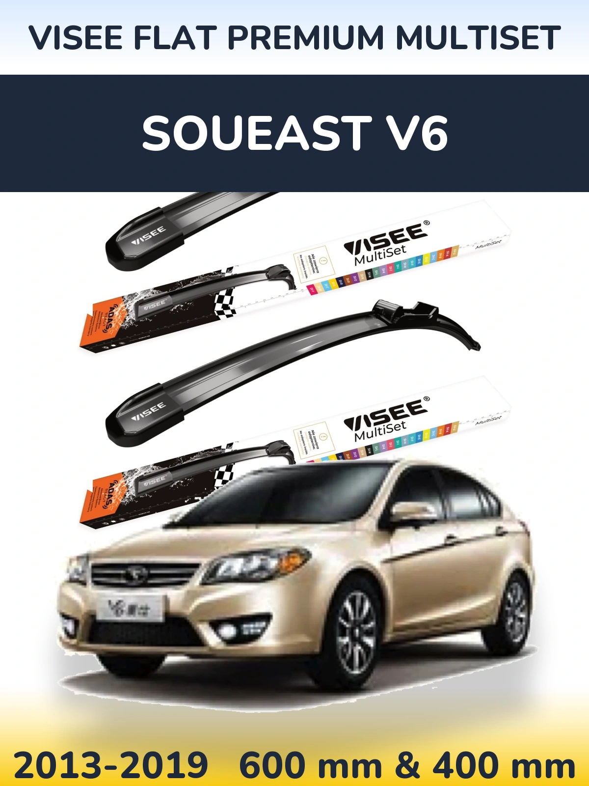 Komplet przednich wycieraczek VISEE FLAT PREMIUM MultiSet 600 & 400 mm do Soueast V6 2013-2019