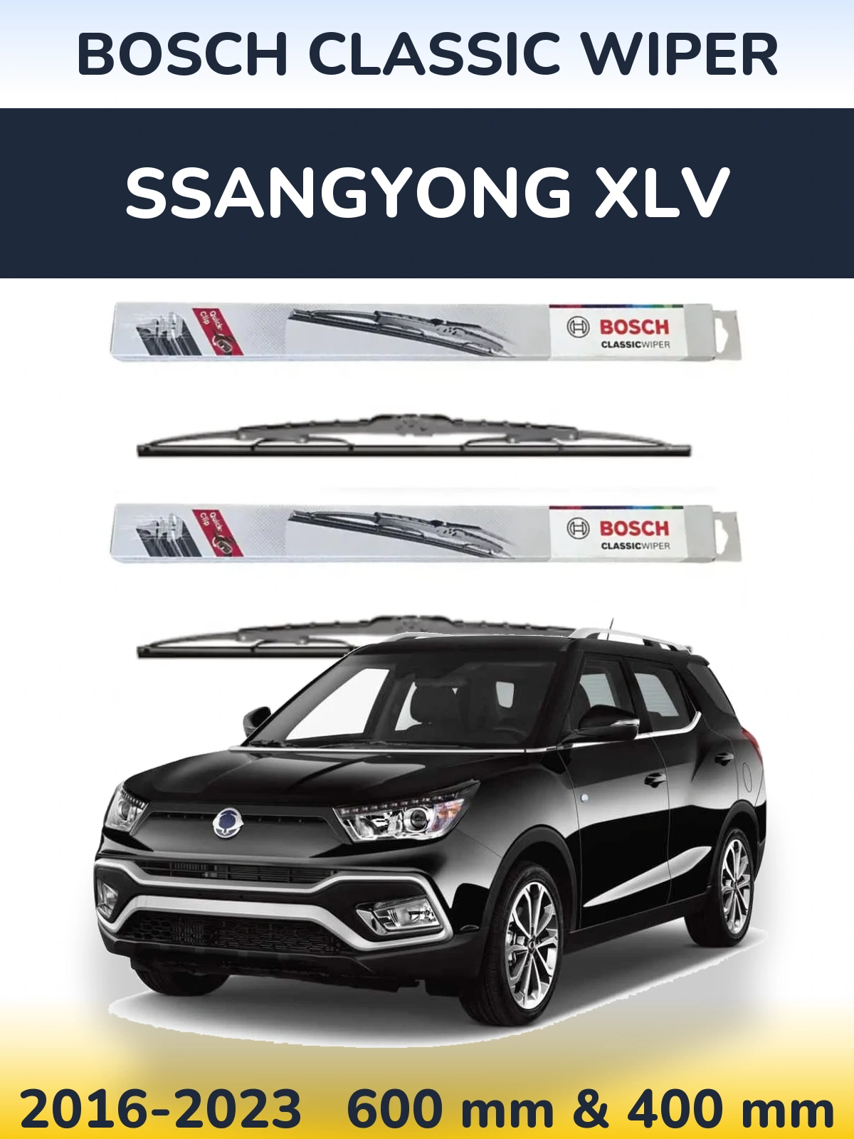 Komplet przednich wycieraczek BOSCH Classic Wiper 600 & 400 mm do SsangYong XLV 2016-2023