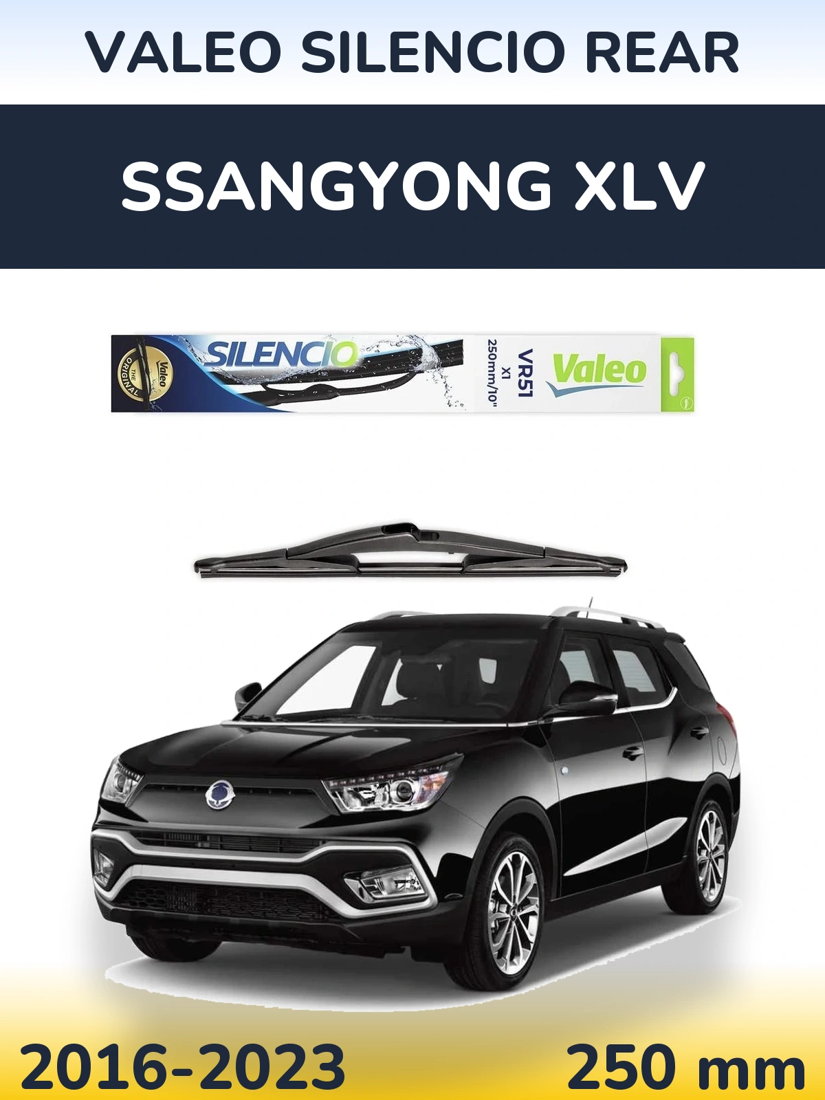Tylna wycieraczka Valeo Silencio Rear 250 mm do SsangYong XLV 2016-2023