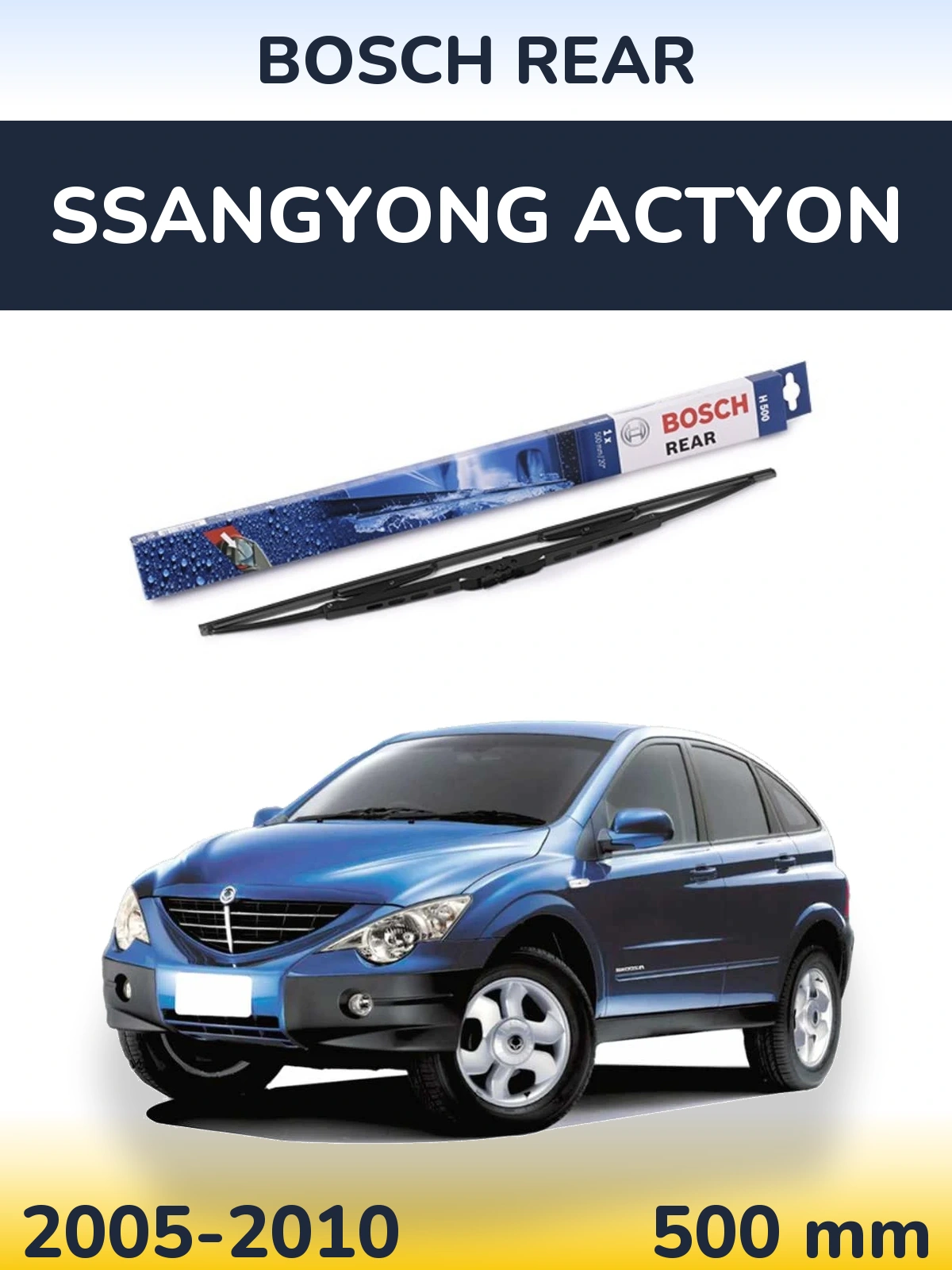 Tylna wycieraczka BOSCH Rear 500 mm do SsangYong Actyon 2005-2010