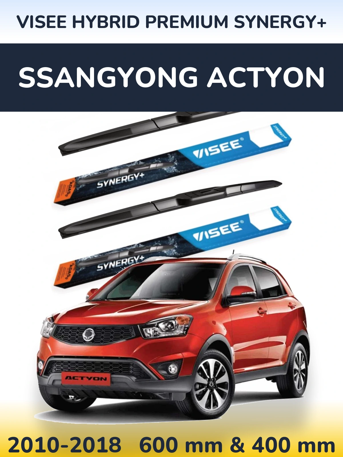Komplet przednich wycieraczek VISEE HYBRID PREMIUM SYNERGY+ 600 & 400 mm do SsangYong Actyon 2010-2018