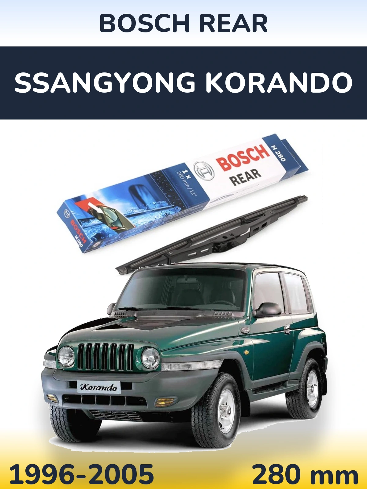 Tylna wycieraczka BOSCH Rear 280 mm do SsangYong Korando 1996-2005