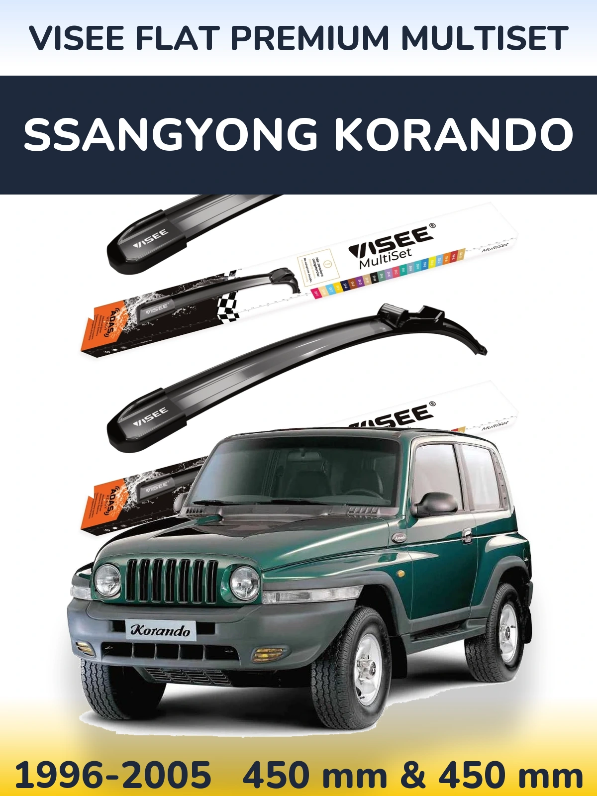 Komplet przednich wycieraczek VISEE FLAT PREMIUM MultiSet 450 & 450 mm do SsangYong Korando 1996-2005