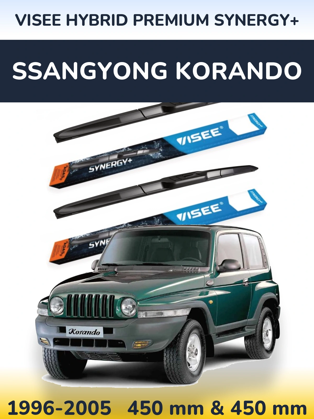 Komplet przednich wycieraczek VISEE HYBRID PREMIUM SYNERGY+ 450 & 450 mm do SsangYong Korando 1996-2005