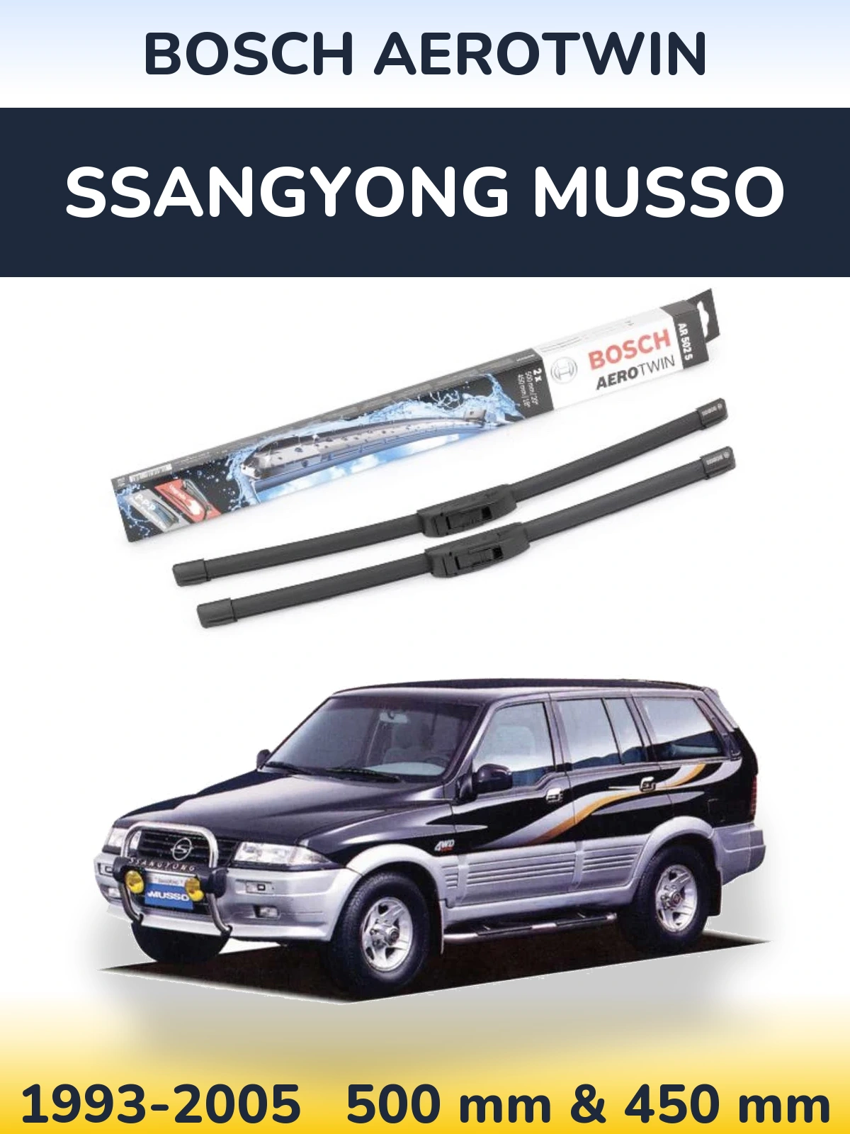 Komplet przednich wycieraczek BOSCH AeroTwin 500 & 450 mm do SsangYong Musso 1993-2005