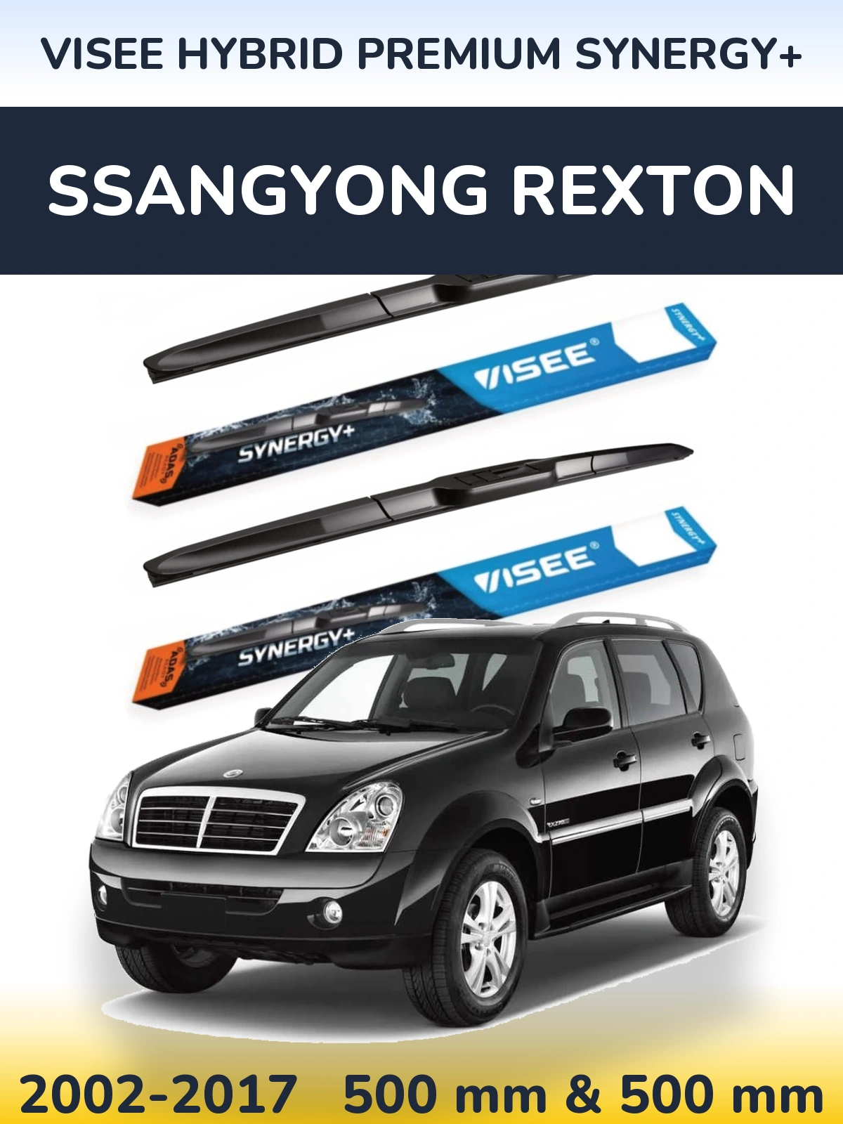 Komplet przednich wycieraczek VISEE HYBRID PREMIUM SYNERGY+ 500 & 500 mm do SsangYong Rexton 2002-2017
