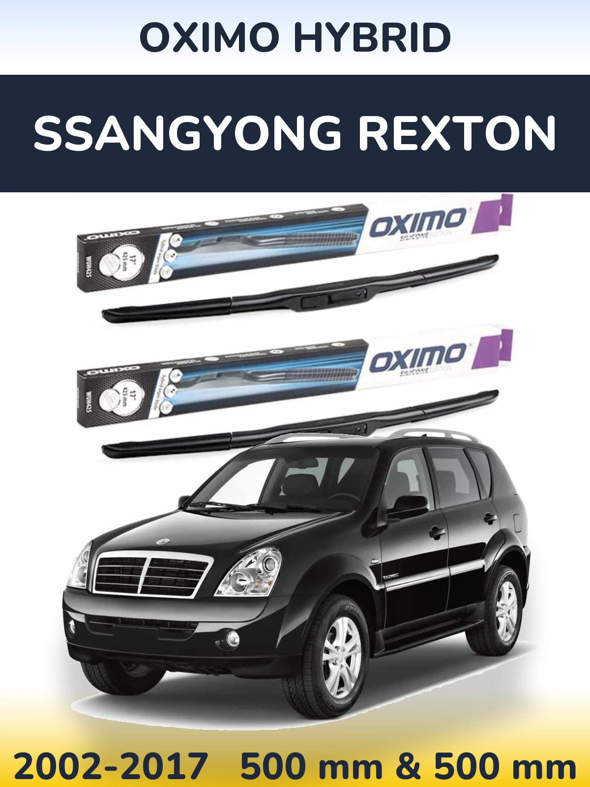 Komplet przednich wycieraczek Oximo Hybrid 500 & 500 mm do SsangYong Rexton 2002-2017