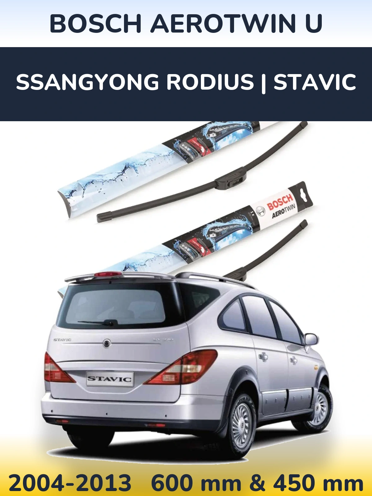 Komplet przednich wycieraczek BOSCH AeroTwin U 600 & 450 mm do SsangYong Rodius | Stavic 2004-2013