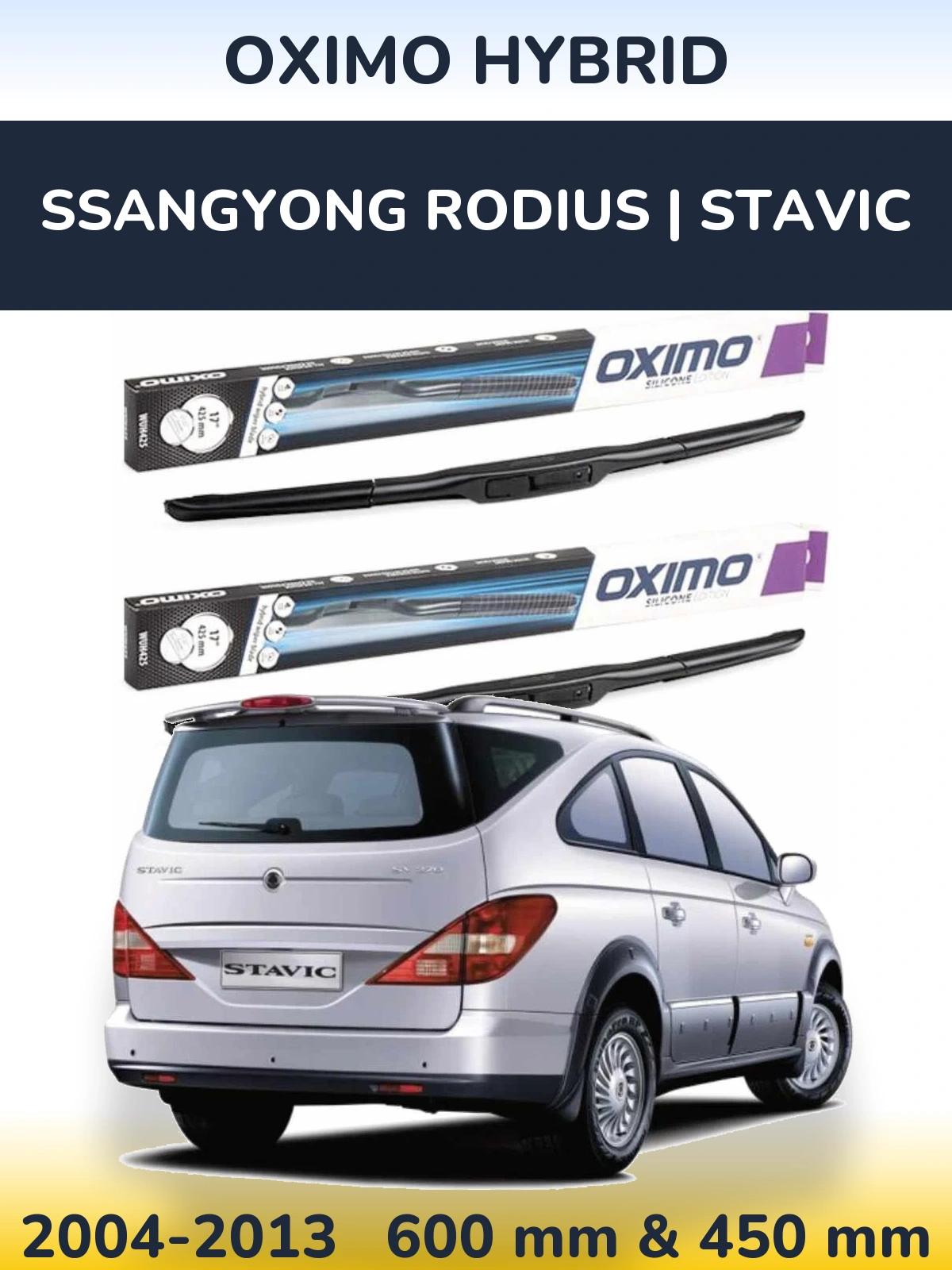 Front wiper blade set Oximo Hybrid 600 & 450 mm for SsangYong Rodius | Stavic 2004-2013