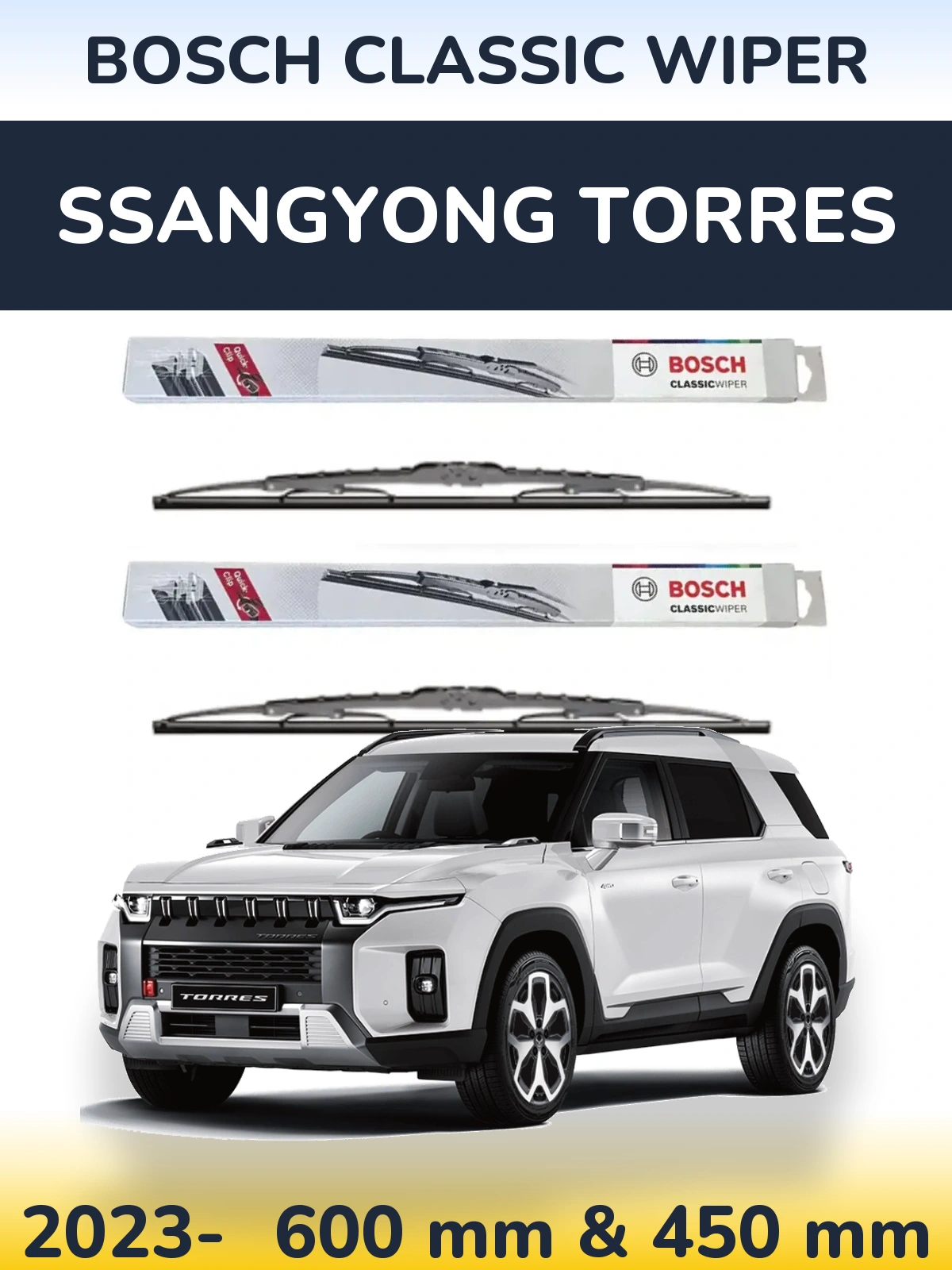 Komplet przednich wycieraczek BOSCH Classic Wiper 600 & 450 mm do SsangYong Torres 2023-2026