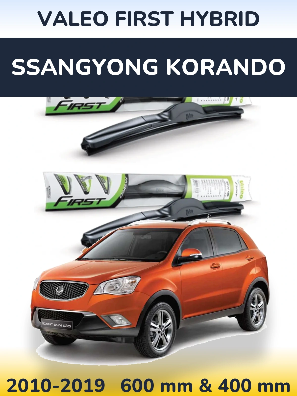 Komplet przednich wycieraczek Valeo First Hybrid 600 & 400 mm do SsangYong Korando 2010-2019
