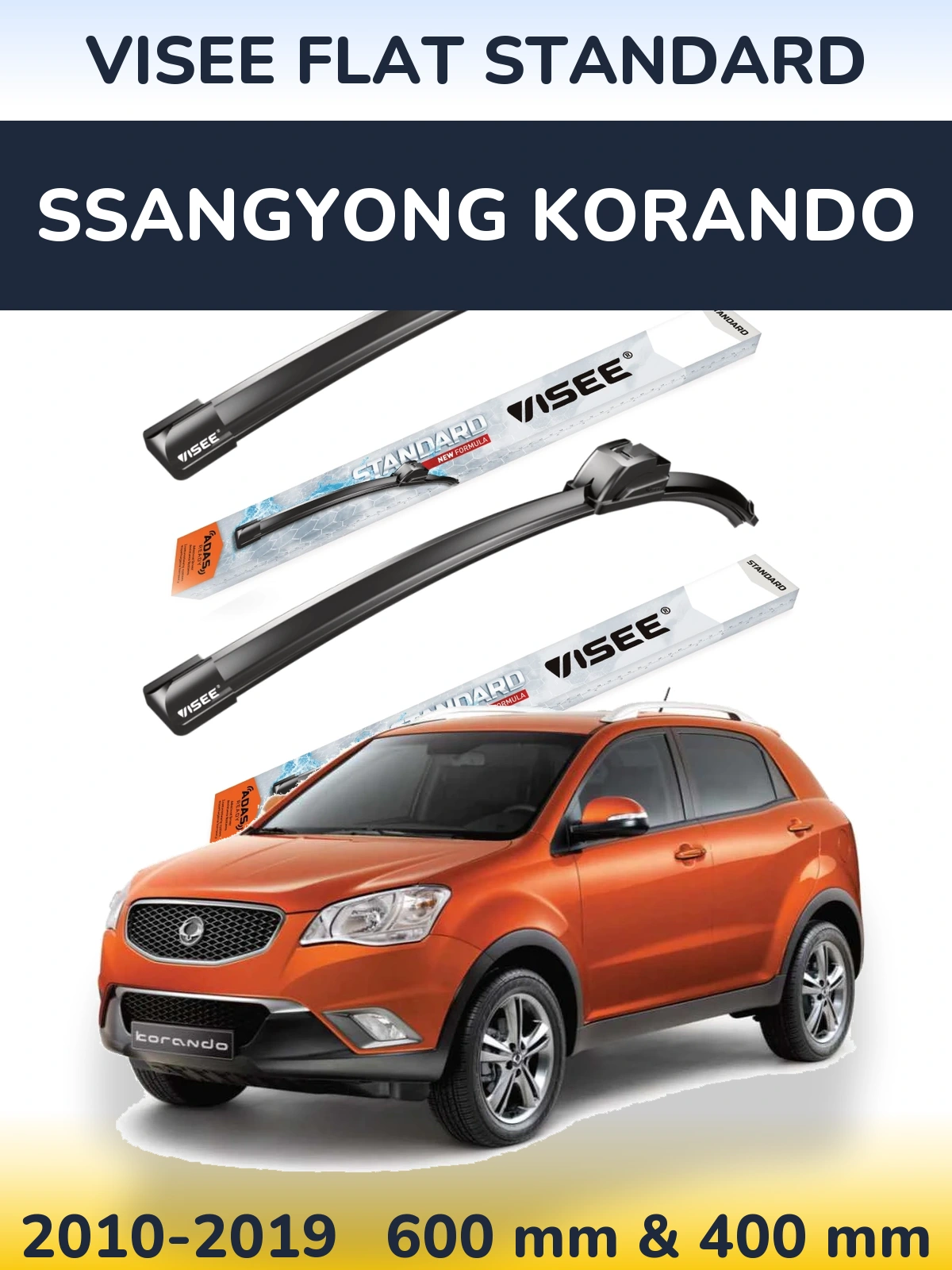 Komplet przednich wycieraczek VISEE FLAT STANDARD 600 & 400 mm do SsangYong Korando 2010-2019