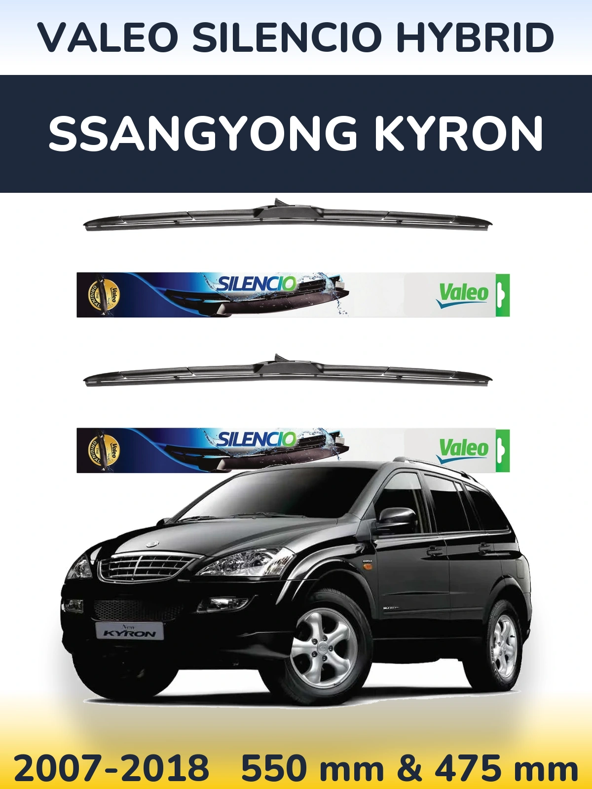 Komplet przednich wycieraczek Valeo Silencio Hybrid 550 & 475 mm do SsangYong Kyron 2007-2018