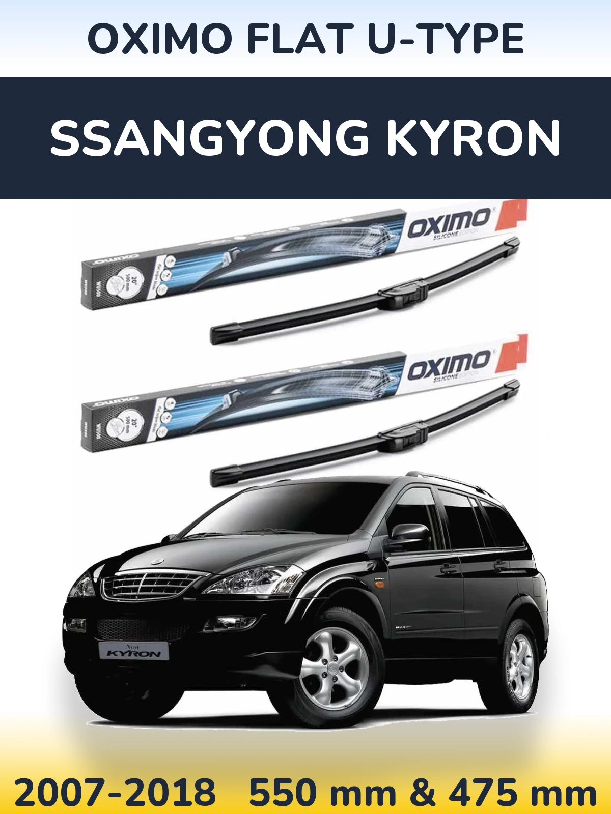 Komplet przednich wycieraczek Oximo Flat U-type 550 & 475 mm do SsangYong Kyron 2007-2018