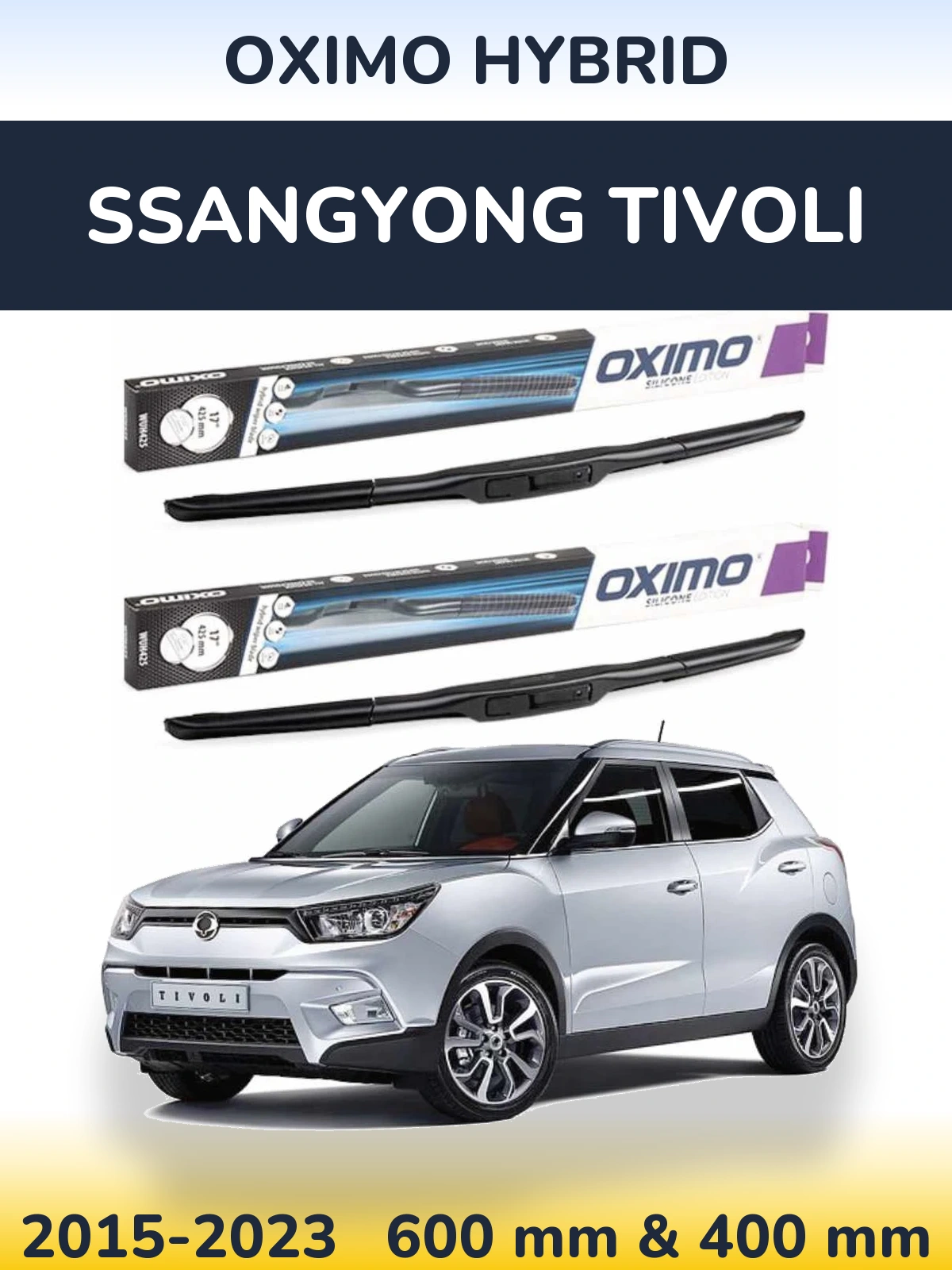 Front wiper blade set Oximo Hybrid 600 & 400 mm for SsangYong Tivoli 2015-2023