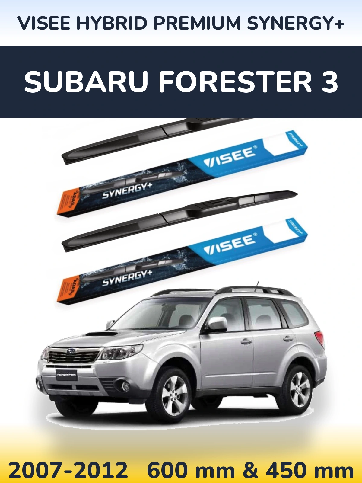 Komplet przednich wycieraczek VISEE HYBRID PREMIUM SYNERGY+ 600 & 450 mm do Subaru Forester 3 2007-2012