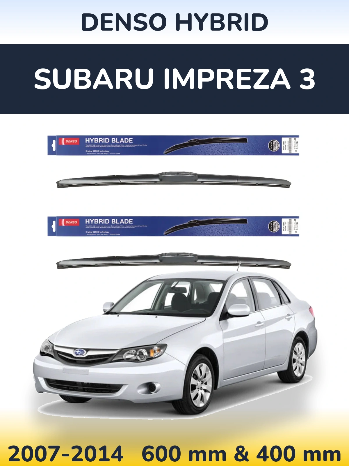 Komplet przednich wycieraczek Denso Hybrid 600 & 400 mm do Subaru Impreza 3 2007-2014