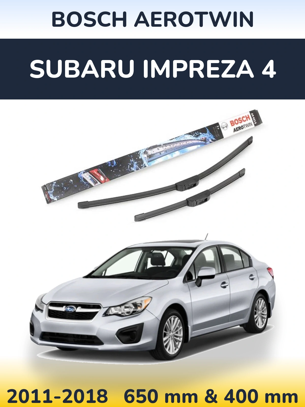 Komplet przednich wycieraczek BOSCH AeroTwin 650 & 400 mm do Subaru Impreza 4 2011-2018