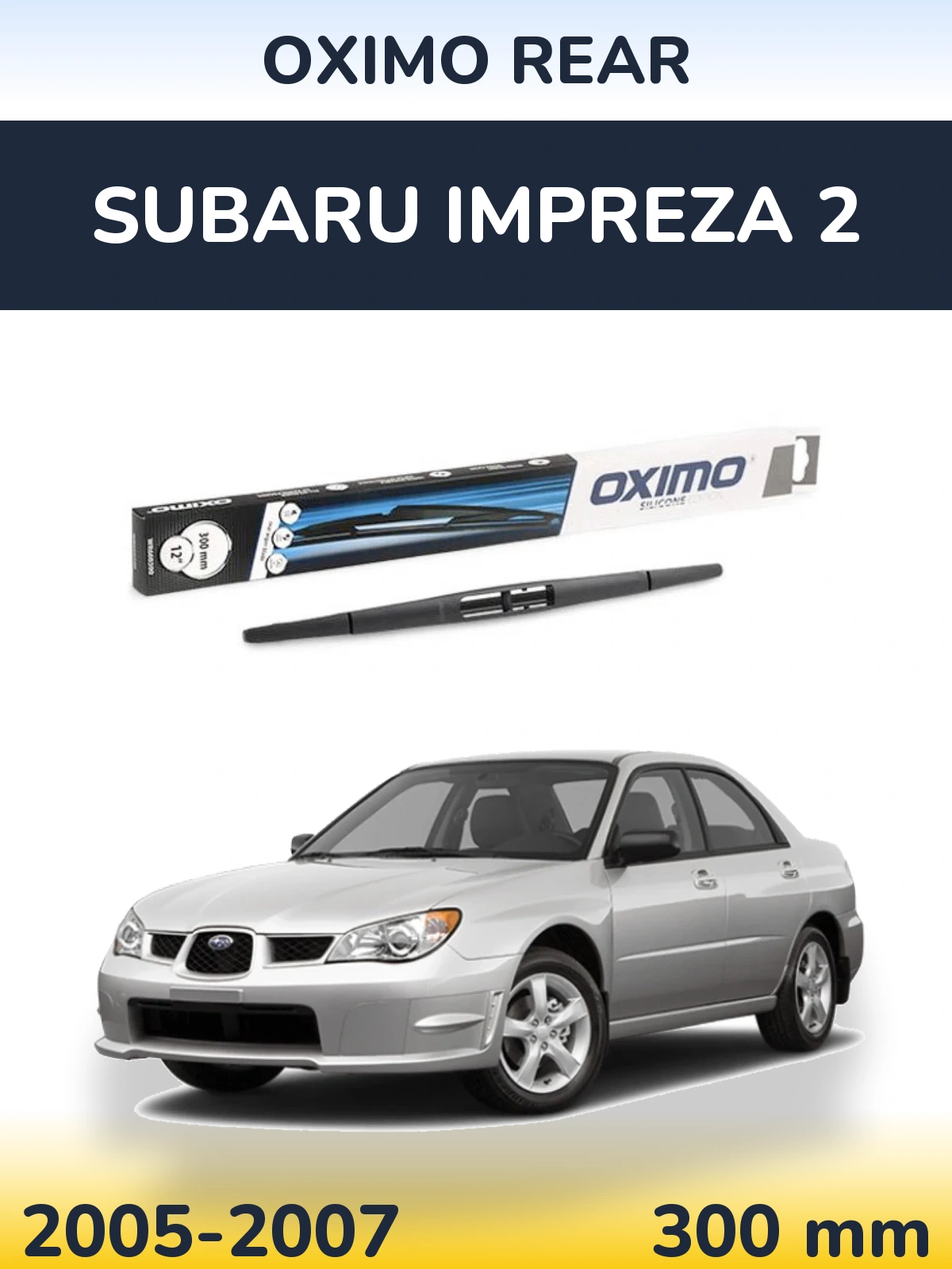 Задний дворник Oximo Rear 300 мм для Subaru Impreza 2 2005-2007