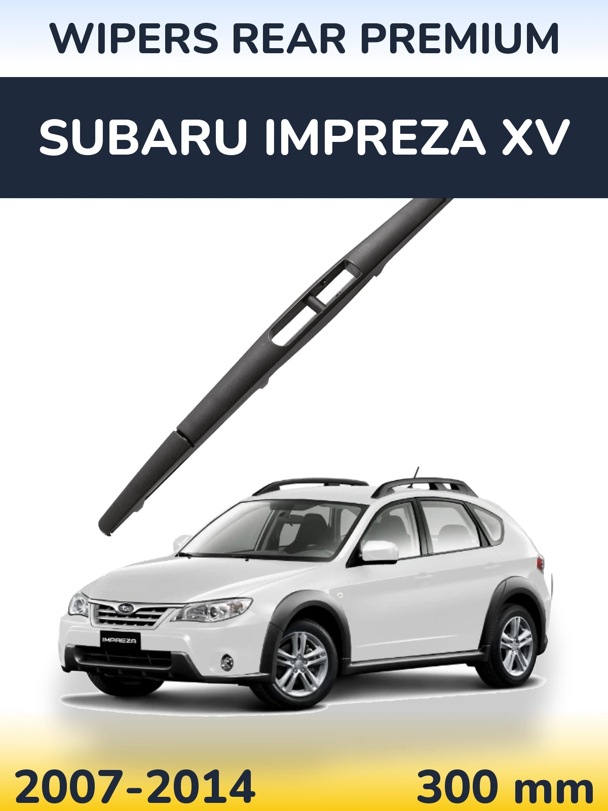 Задний дворник WIPERS REAR PREMIUM 300 мм для Subaru Impreza XV 2007-2014