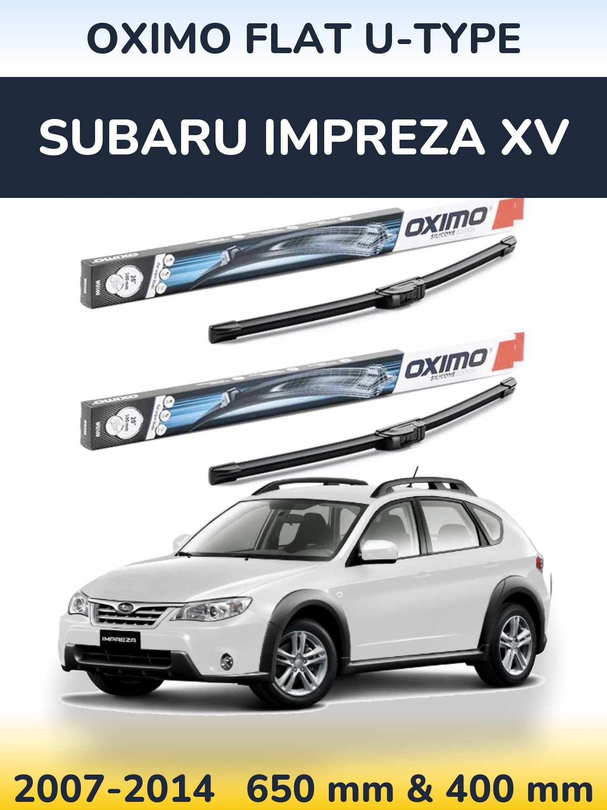 Комплект передних дворников Oximo Flat U-type 650 & 400 мм для Subaru Impreza XV 2007-2014