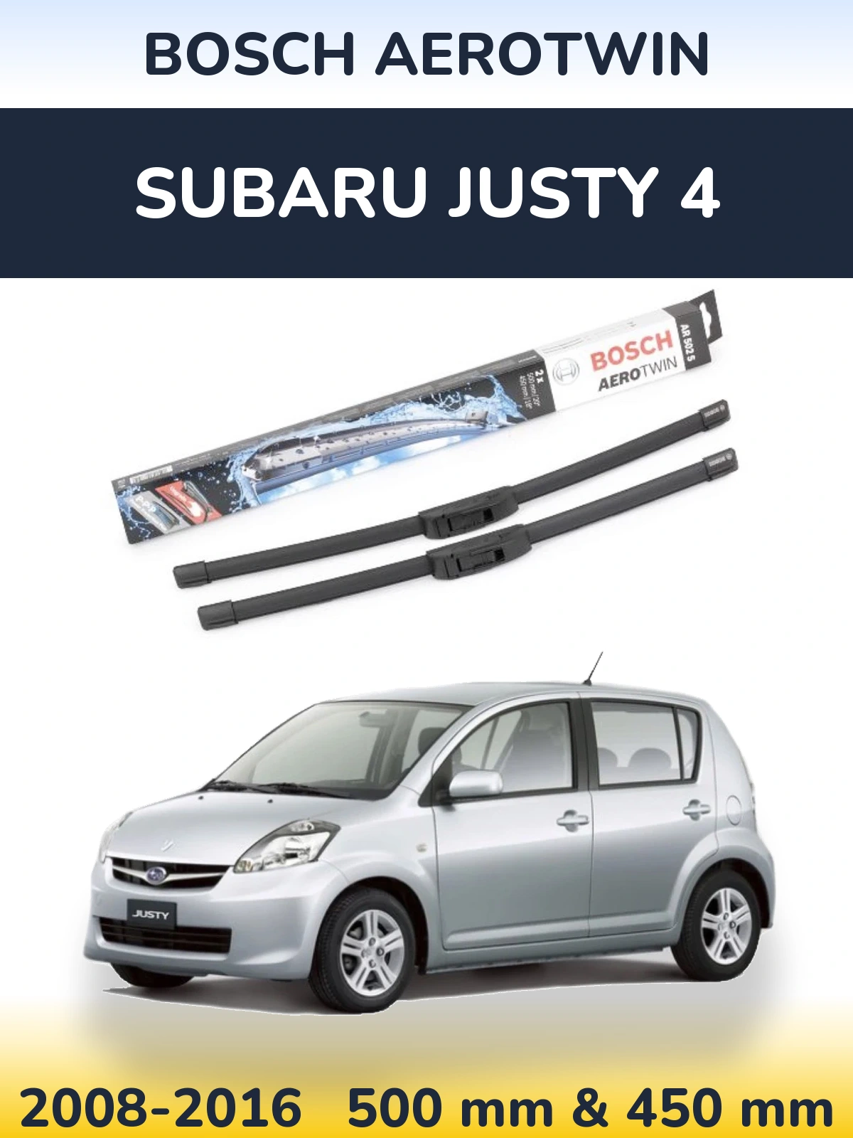 Front wiper blade set BOSCH AeroTwin 500 & 450 mm for Subaru Justy 4 2008-2016