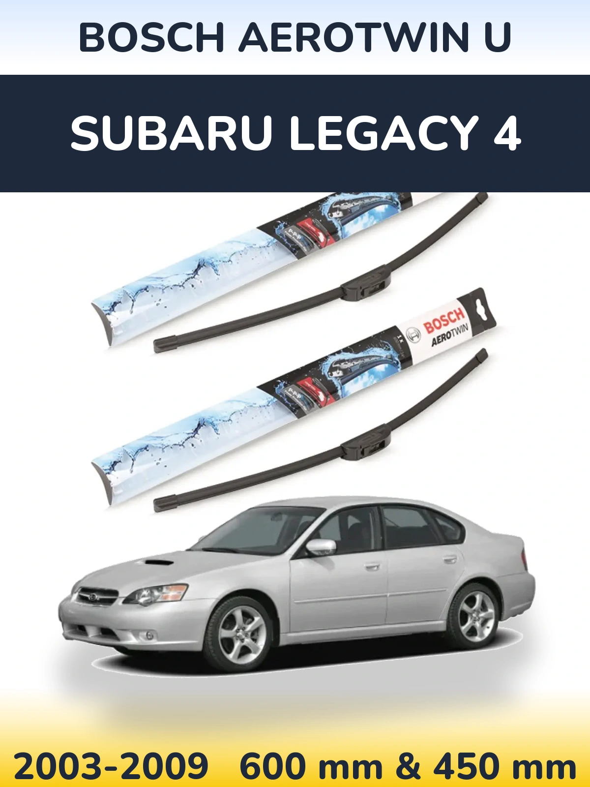 Комплект передних дворников BOSCH AeroTwin U 600 & 450 мм для Subaru Legacy 4 2003-2009