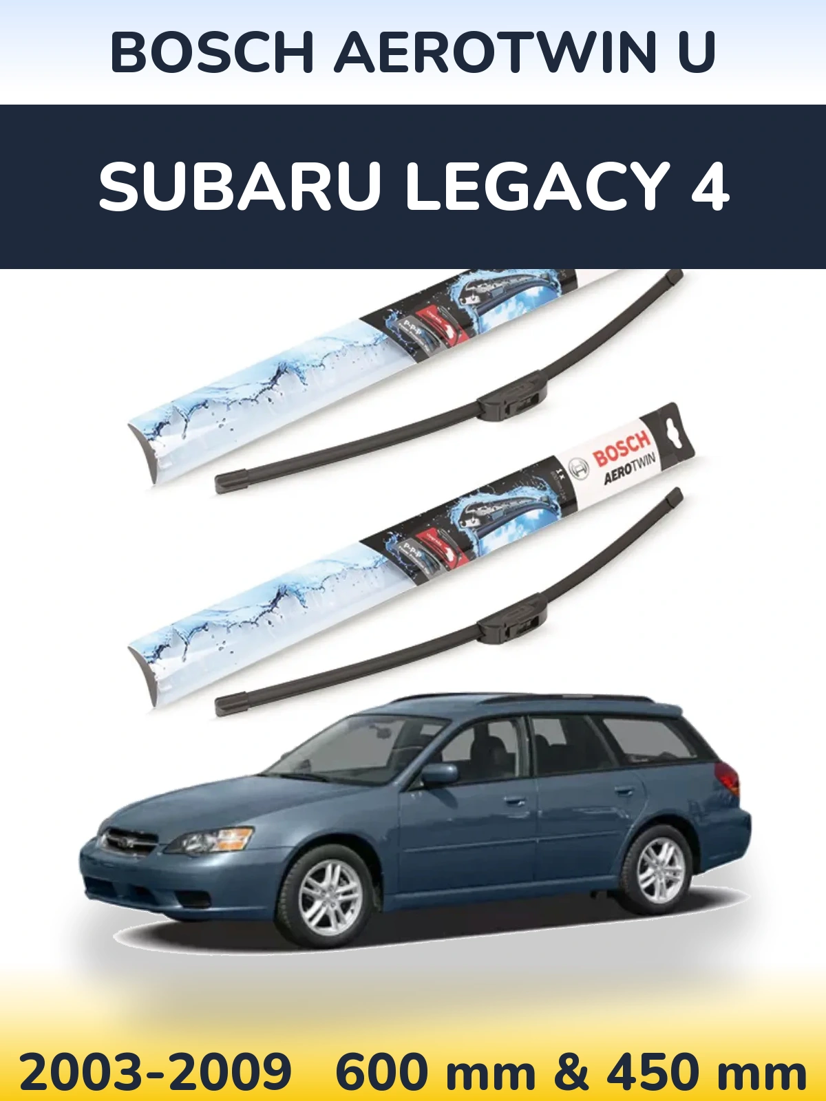Komplet przednich wycieraczek BOSCH AeroTwin U 600 & 450 mm do Subaru Legacy 4 2003-2009
