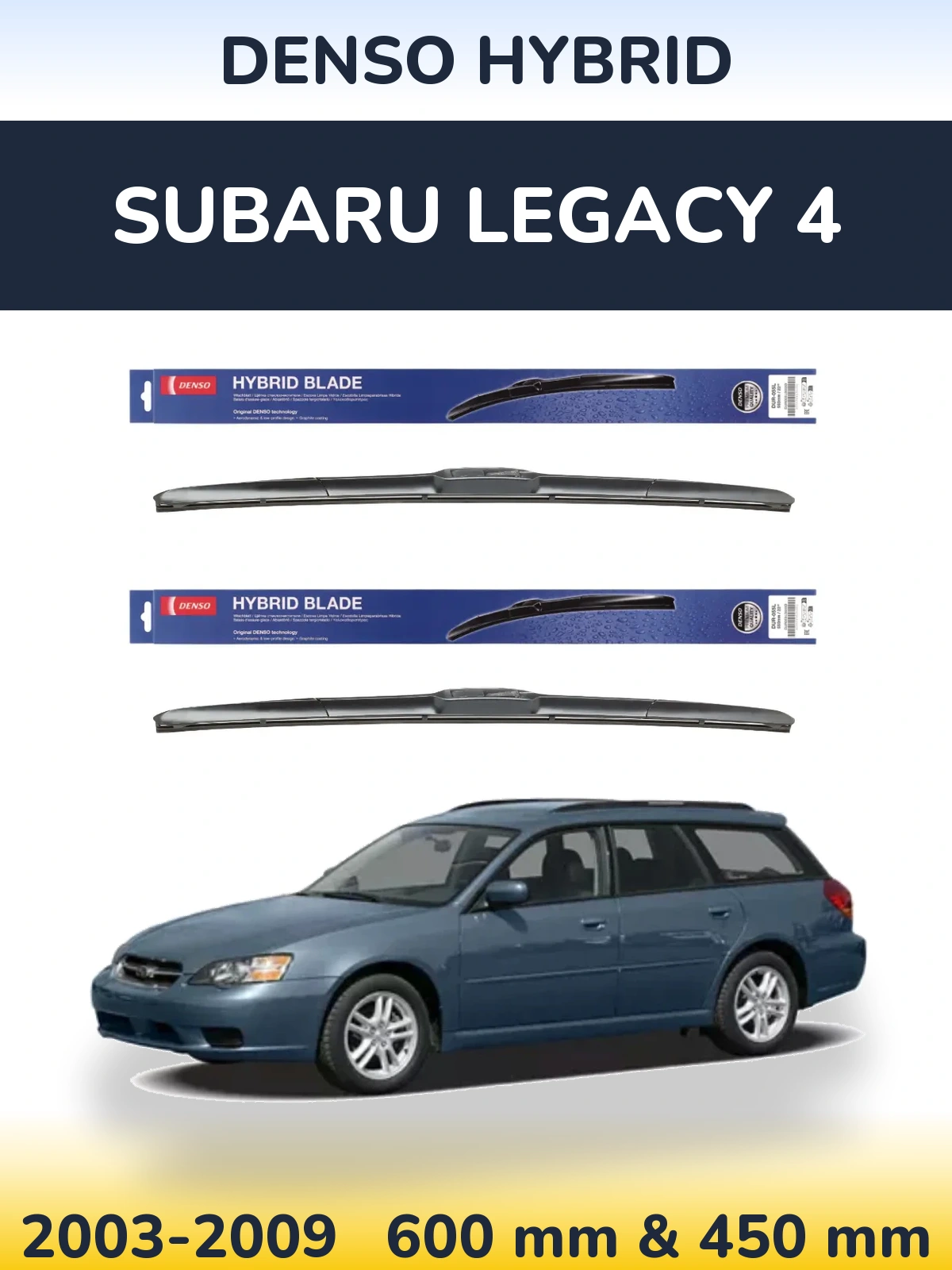 Komplet przednich wycieraczek Denso Hybrid 600 & 450 mm do Subaru Legacy 4 2003-2009