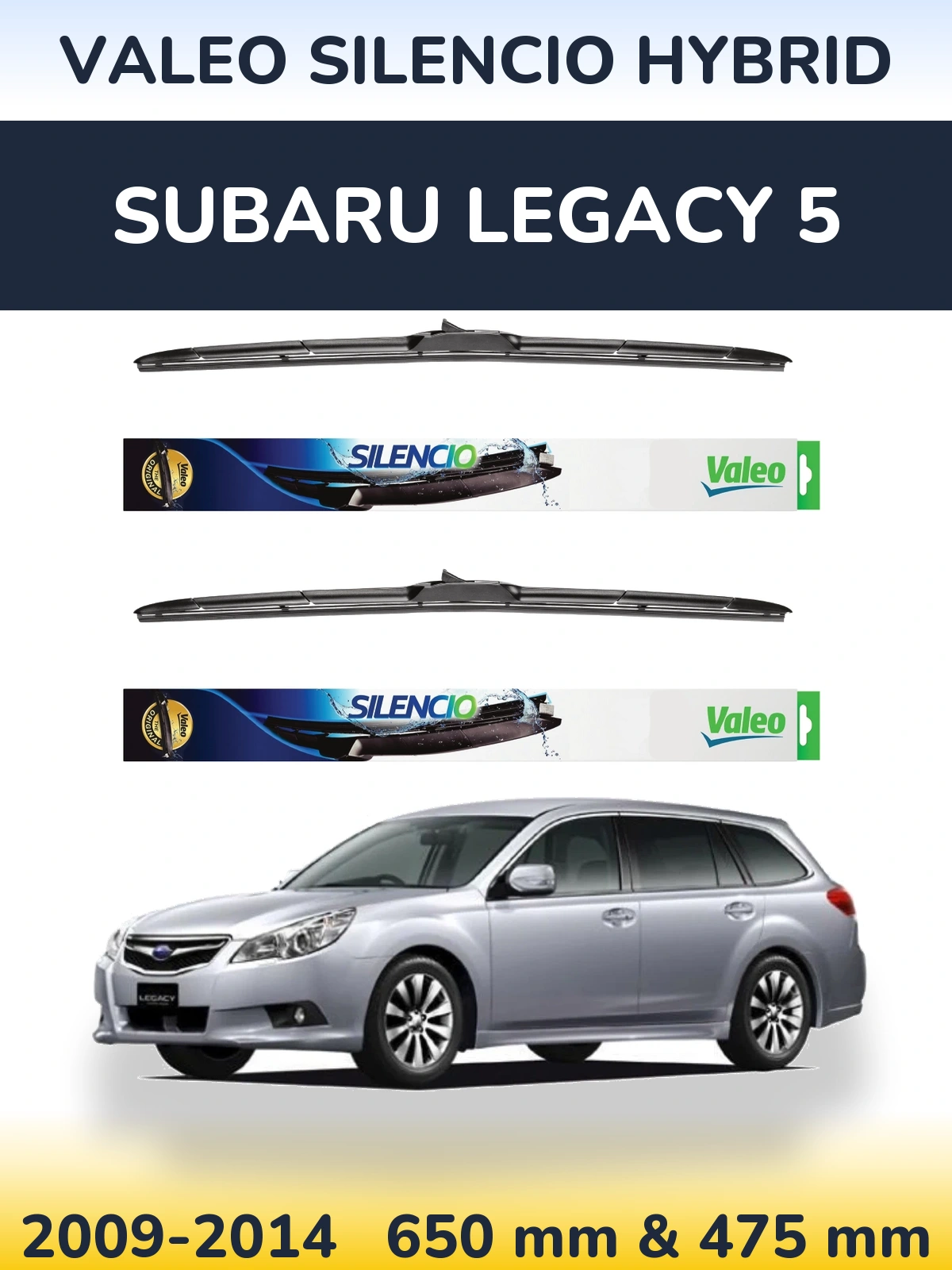 Komplet przednich wycieraczek Valeo Silencio Hybrid 650 & 475 mm do Subaru Legacy 5 2009-2014