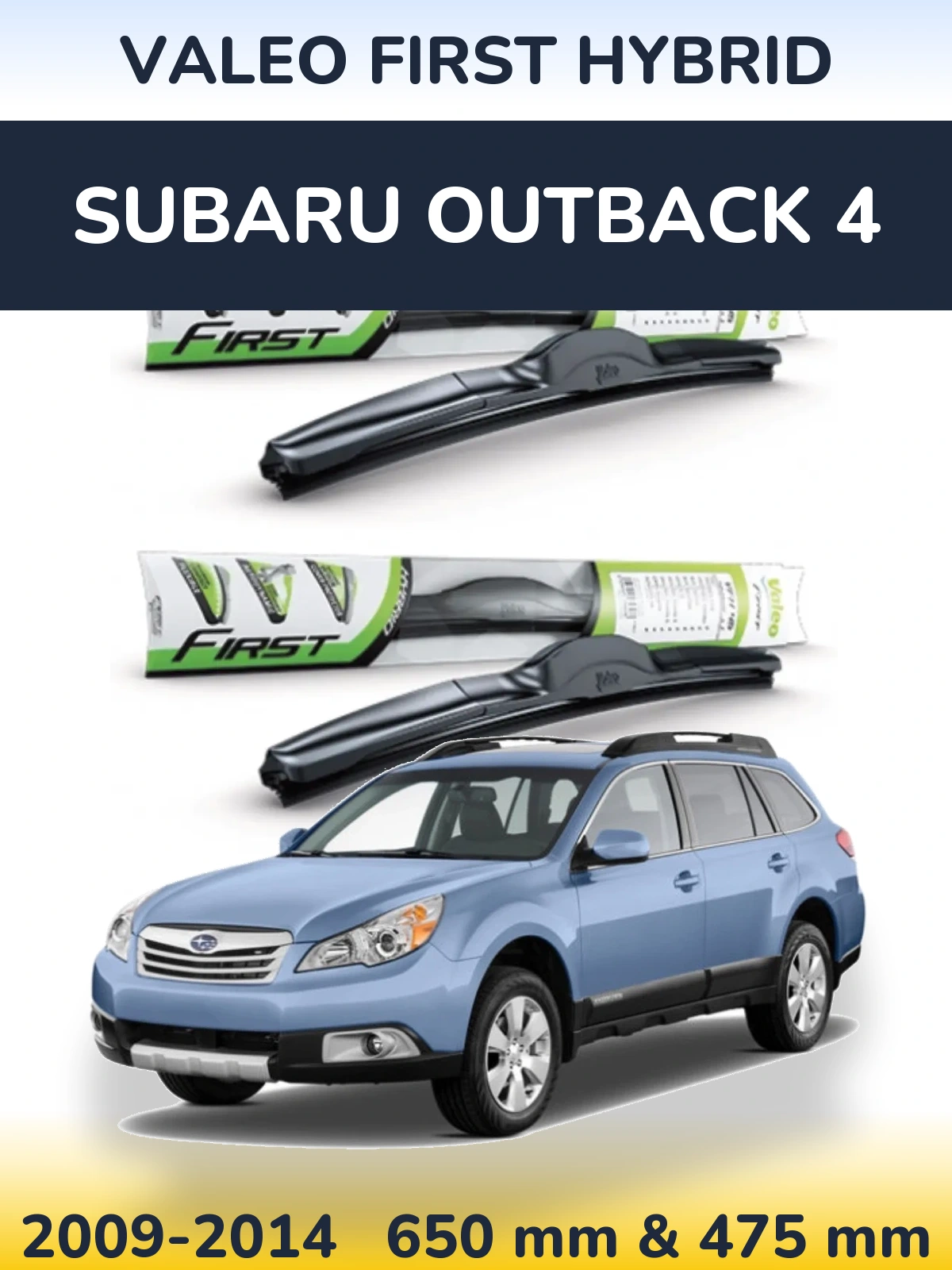 Komplet przednich wycieraczek Valeo First Hybrid 650 & 475 mm do Subaru Outback 4 2009-2014