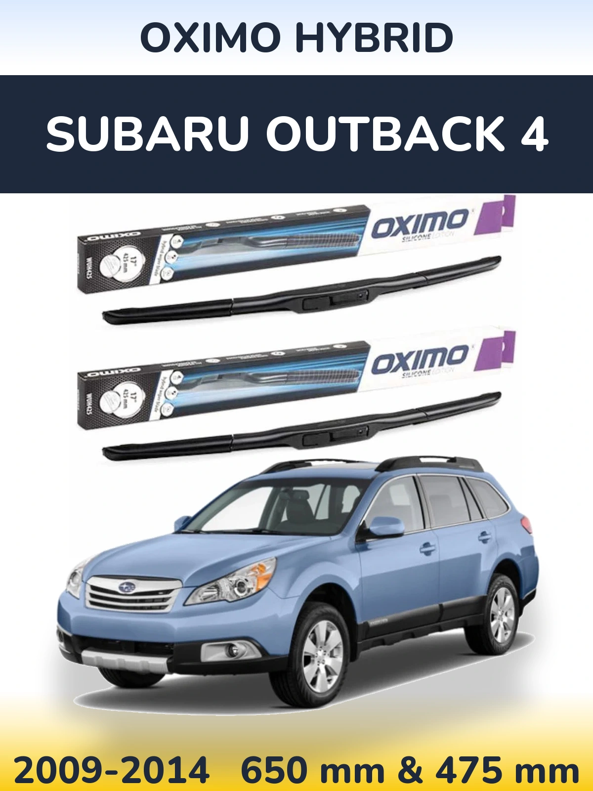 Front wiper blade set Oximo Hybrid 650 & 475 mm for Subaru Outback 4 2009-2014
