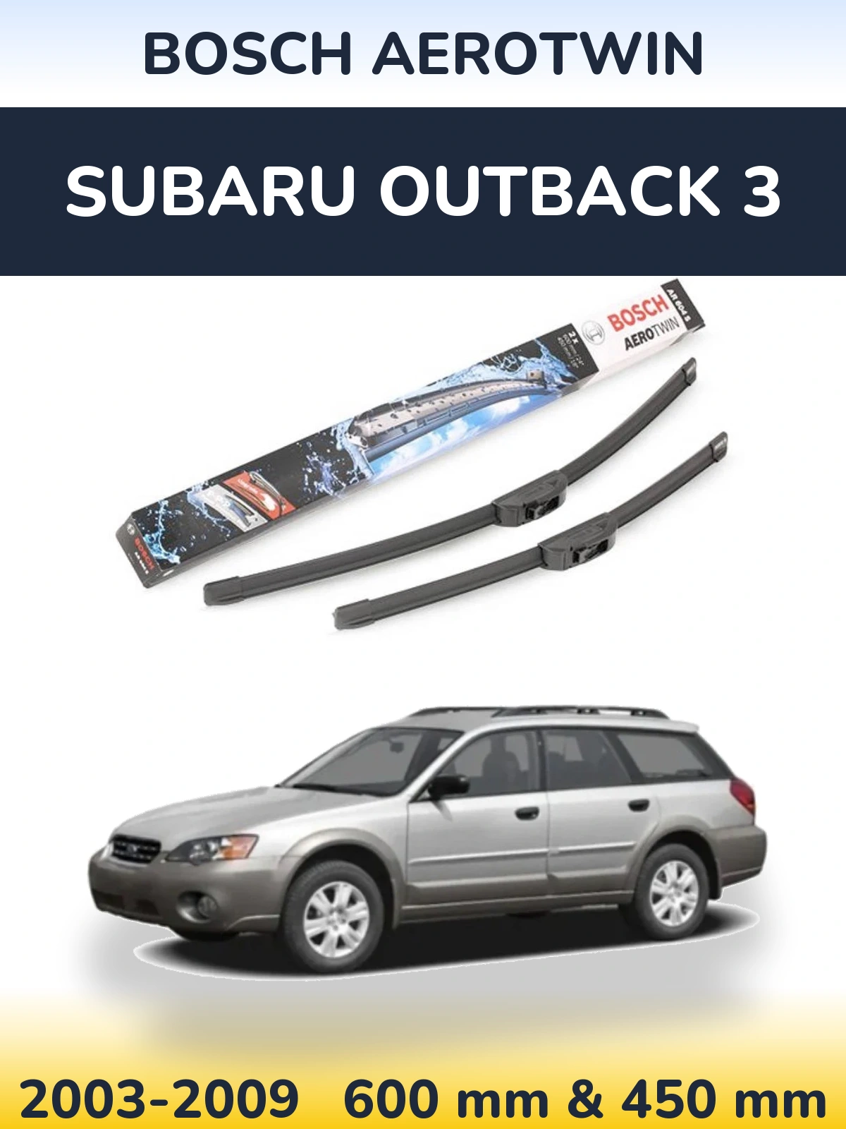 Front wiper blade set BOSCH AeroTwin 600 & 450 mm for Subaru Outback 3 2003-2009