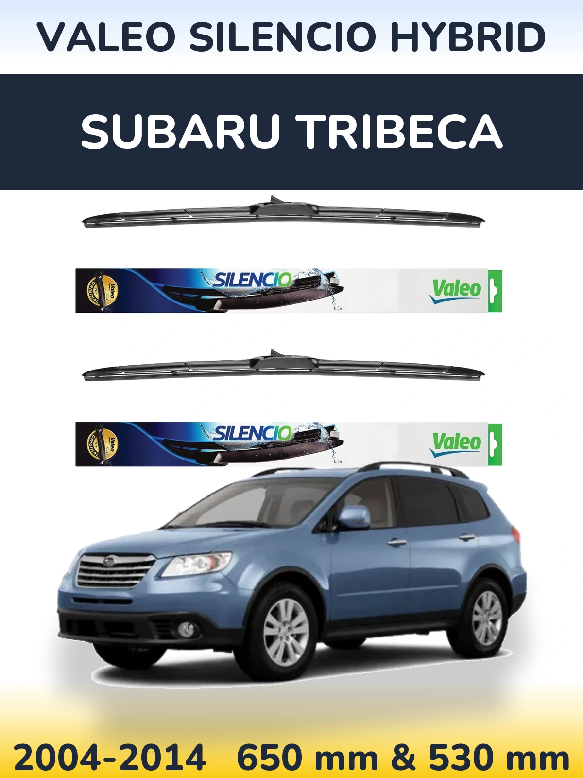 Komplet przednich wycieraczek Valeo Silencio Hybrid 650 & 530 mm do Subaru Tribeca 2004-2014