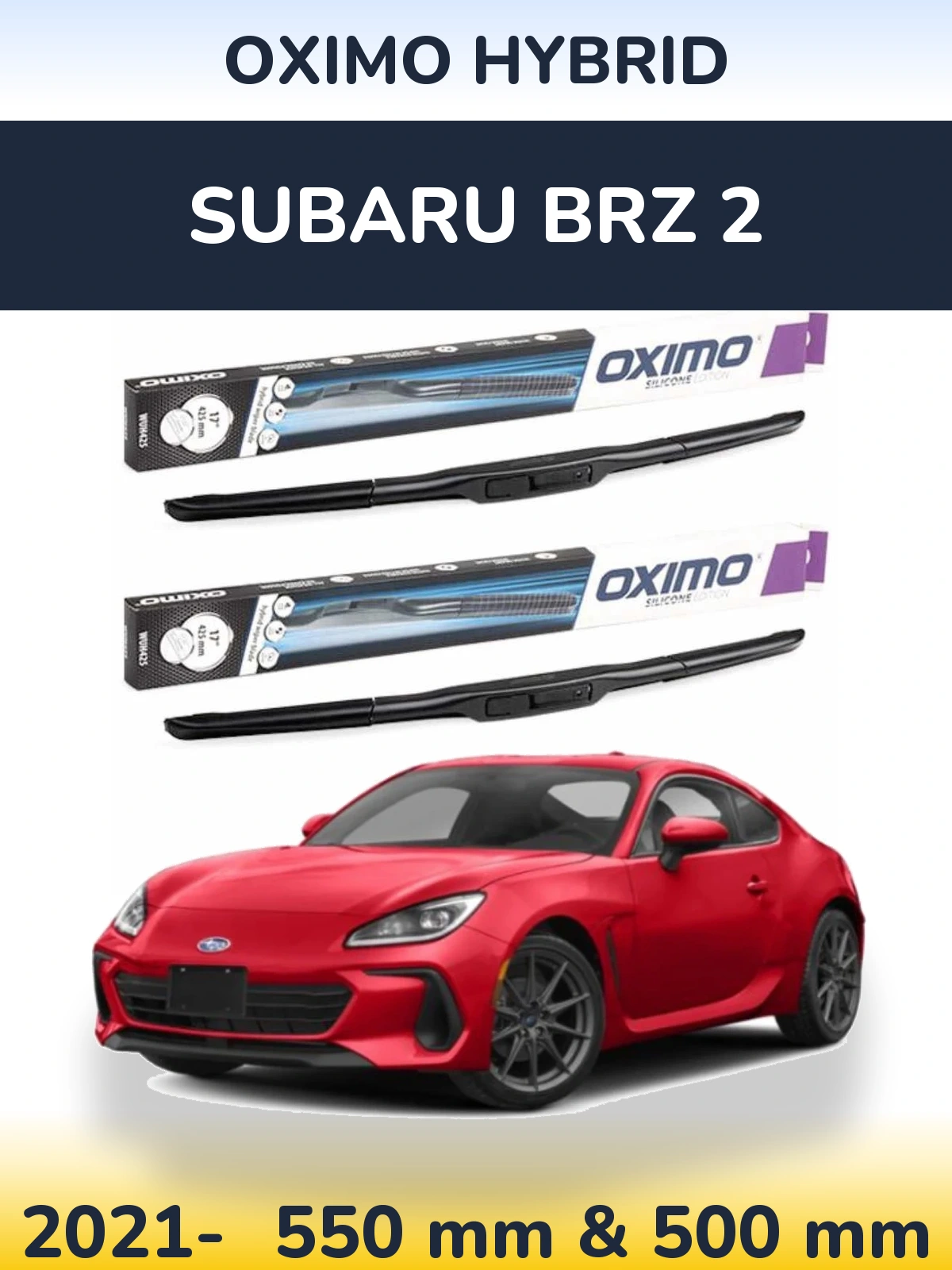 Komplet przednich wycieraczek Oximo Hybrid 550 & 500 mm do Subaru BRZ 2 2021-2026