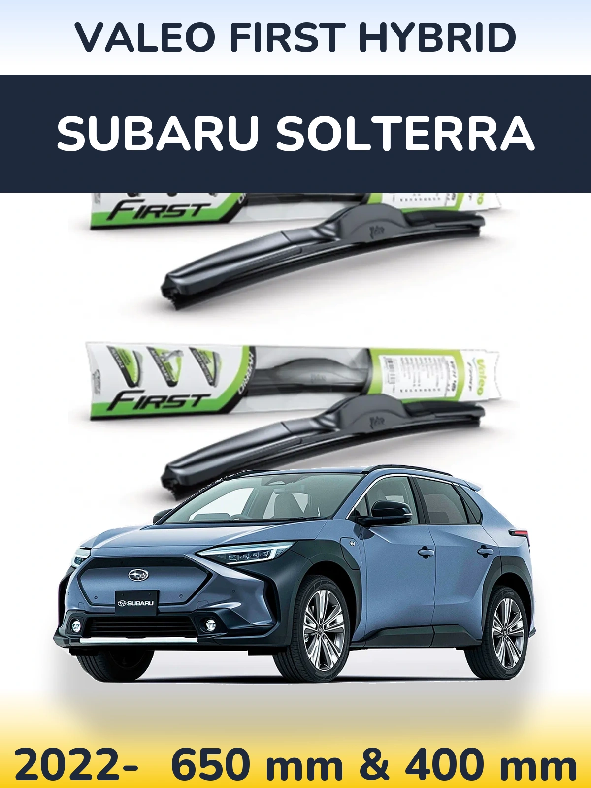 Komplet przednich wycieraczek Valeo First Hybrid 650 & 400 mm do Subaru Solterra 2022-2026