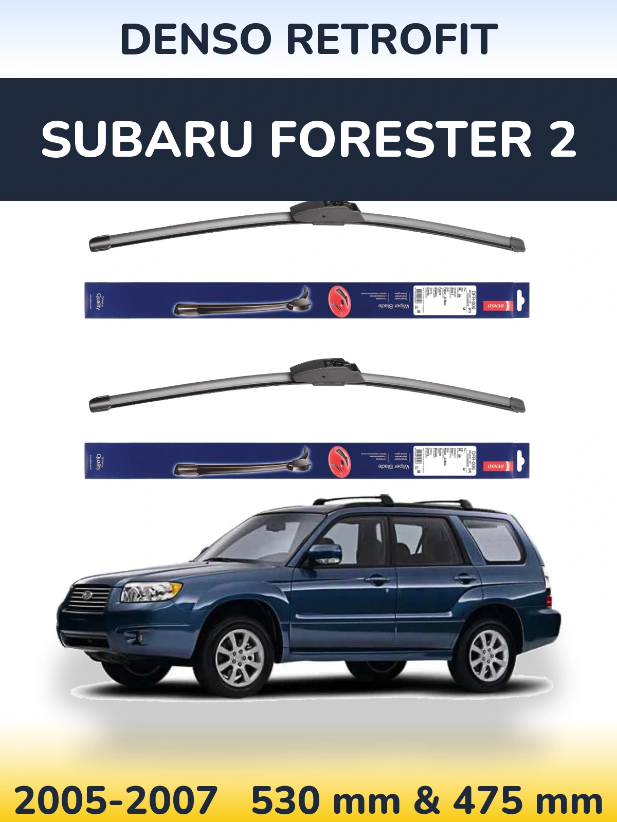 Комплект передних дворников Denso Retrofit 530 & 475 мм для Subaru Forester 2 2005-2007
