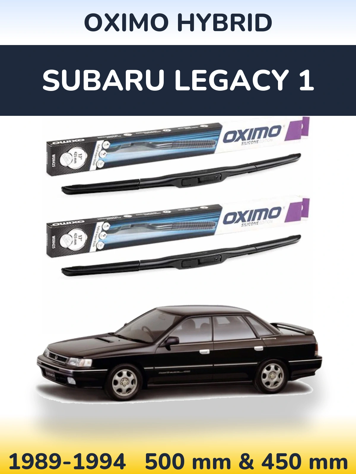 Komplet przednich wycieraczek Oximo Hybrid 500 & 450 mm do Subaru Legacy 1 1989-1994