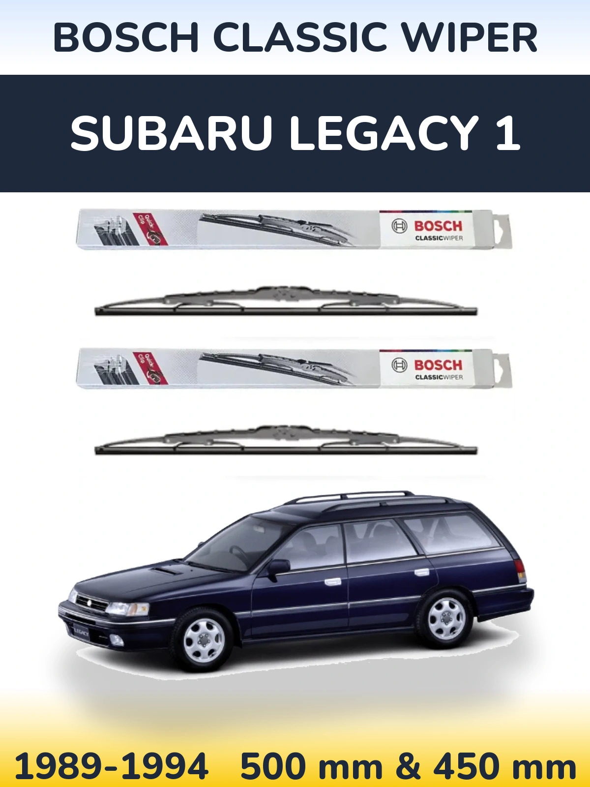 Front wiper blade set BOSCH Classic Wiper 500 & 450 mm for Subaru Legacy 1 1989-1994