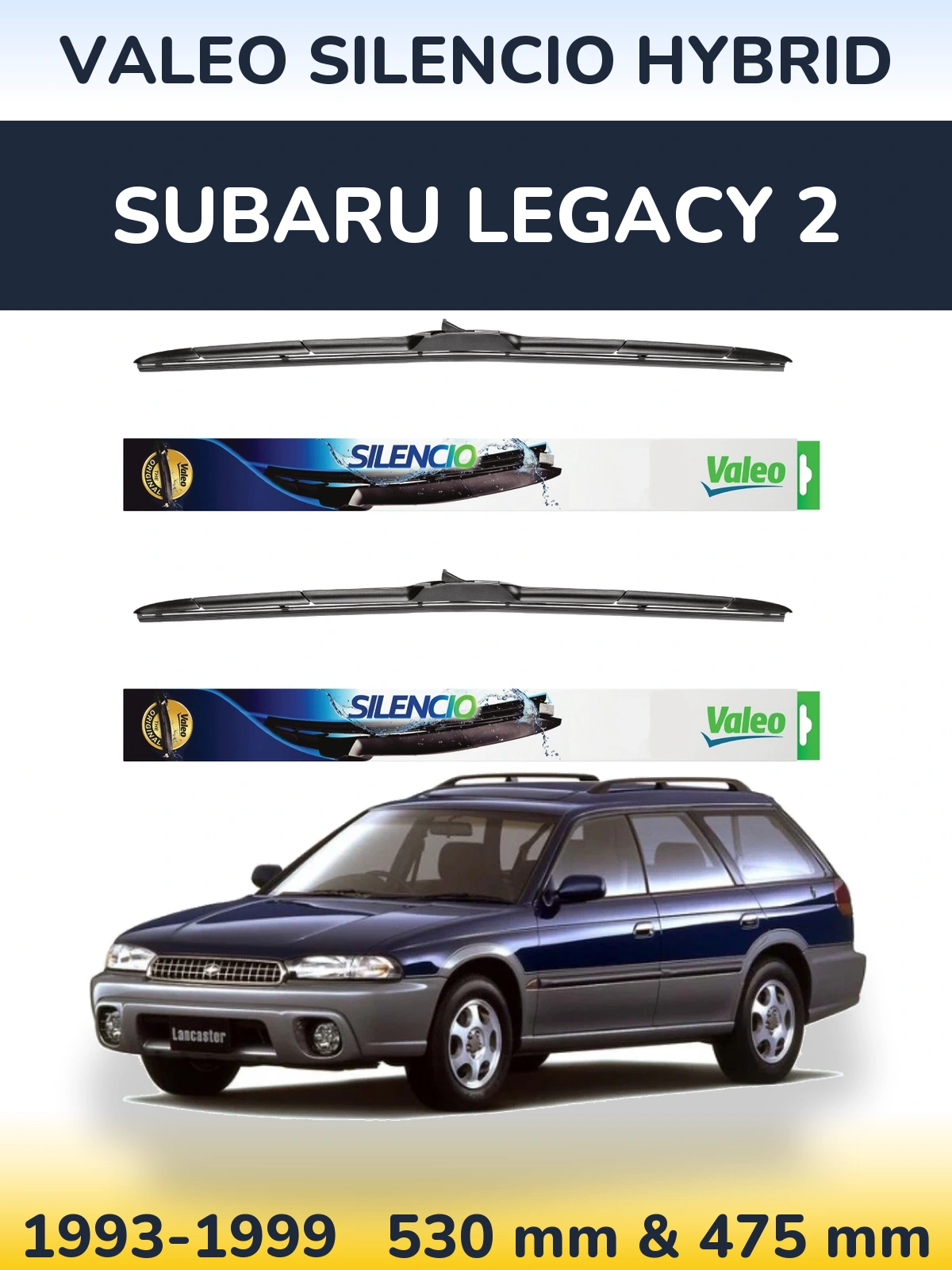Front wiper blade set Valeo Silencio Hybrid 530 & 475 mm for Subaru Legacy 2 1993-1999