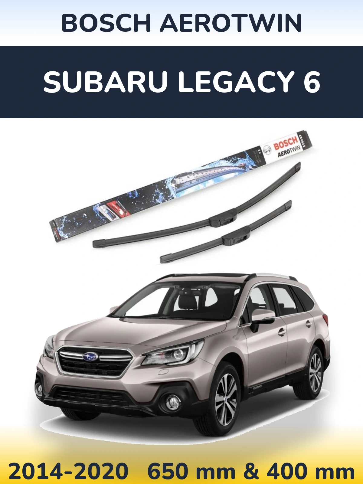 Komplet przednich wycieraczek BOSCH AeroTwin 650 & 400 mm do Subaru Legacy 6 2014-2020