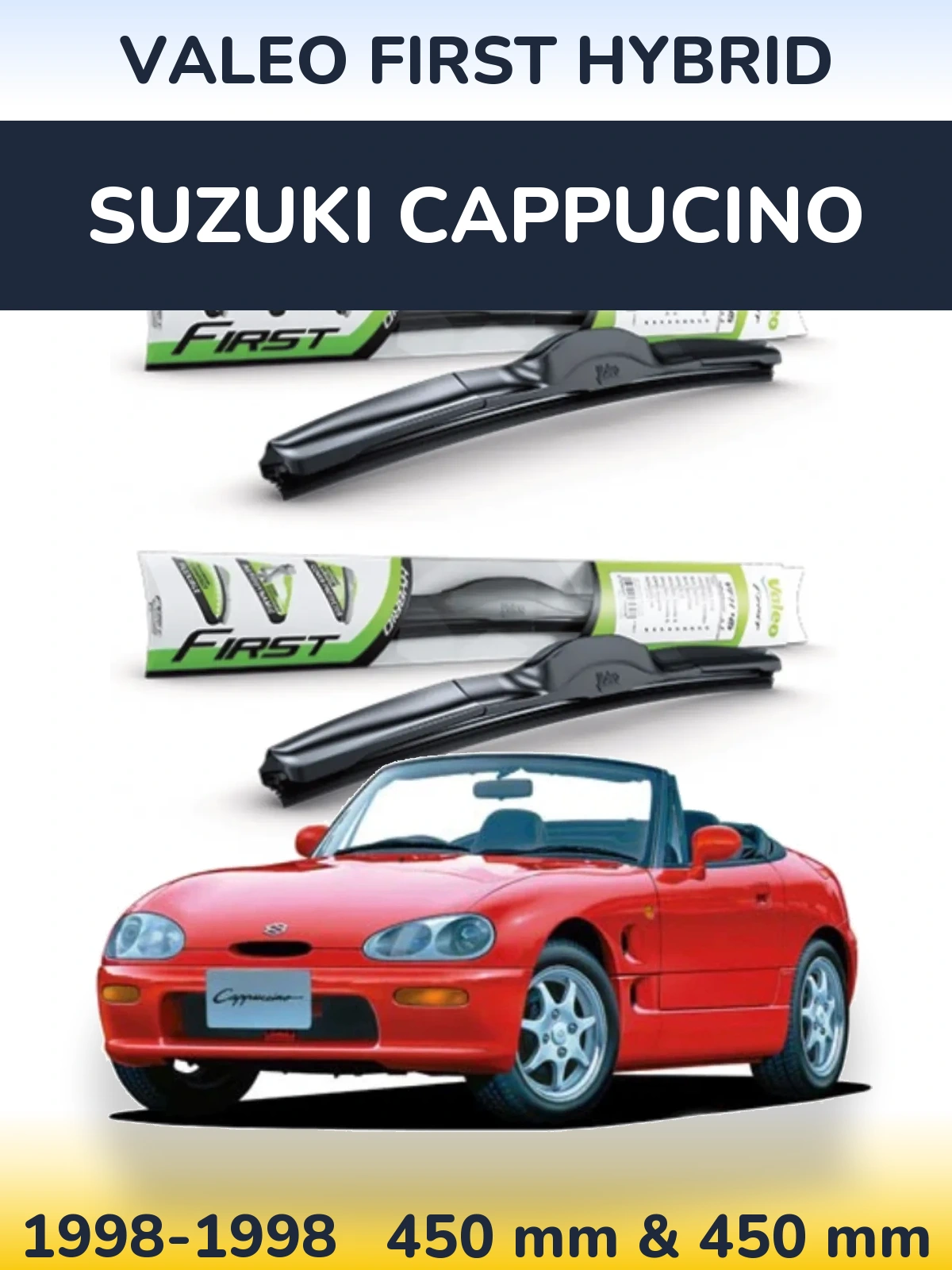 Комплект передних дворников Valeo First Hybrid 450 & 450 мм для Suzuki Cappucino 1998-1998